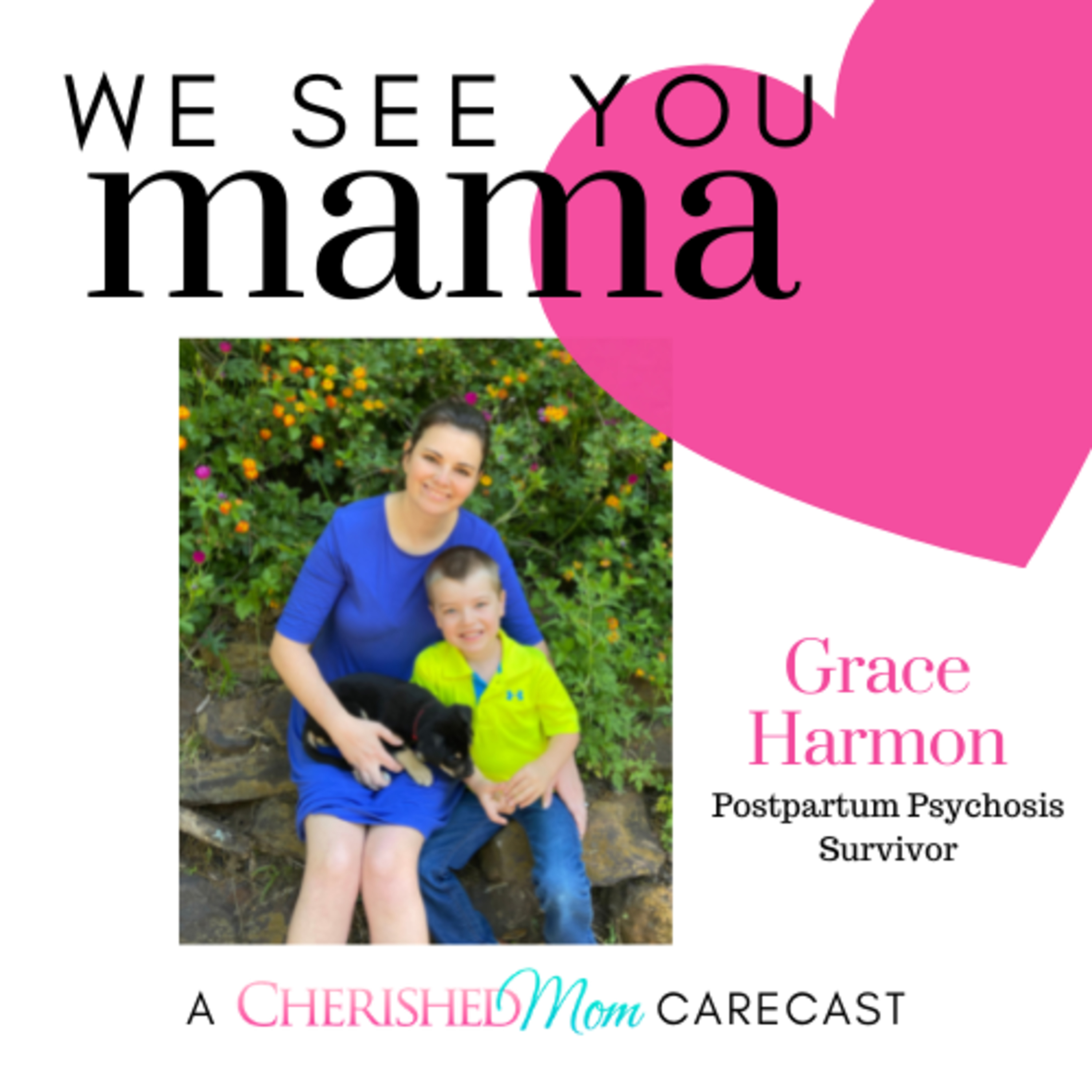 We See You, Mama: A Cherished Mom Carecast