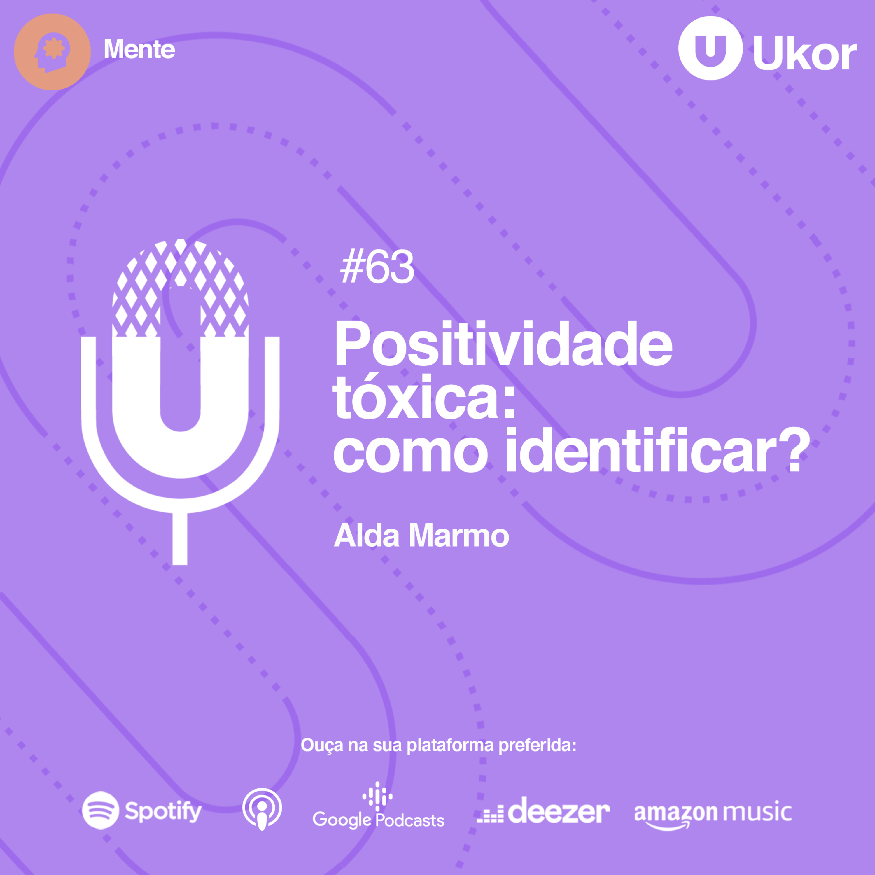 POSITIVIDADE TÓXICA: COMO IDENTIFICAR? #63