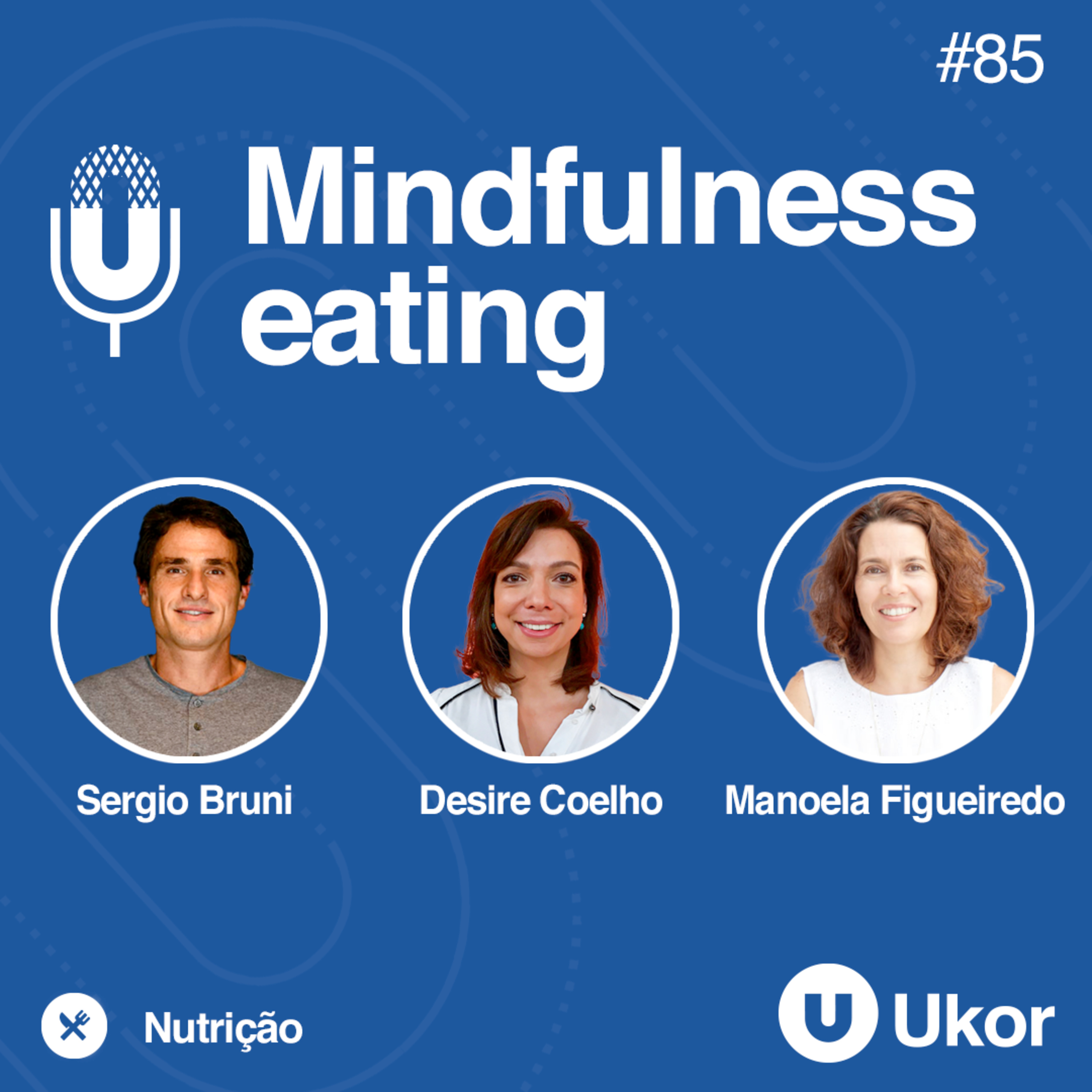 MINDFUL EATING #85