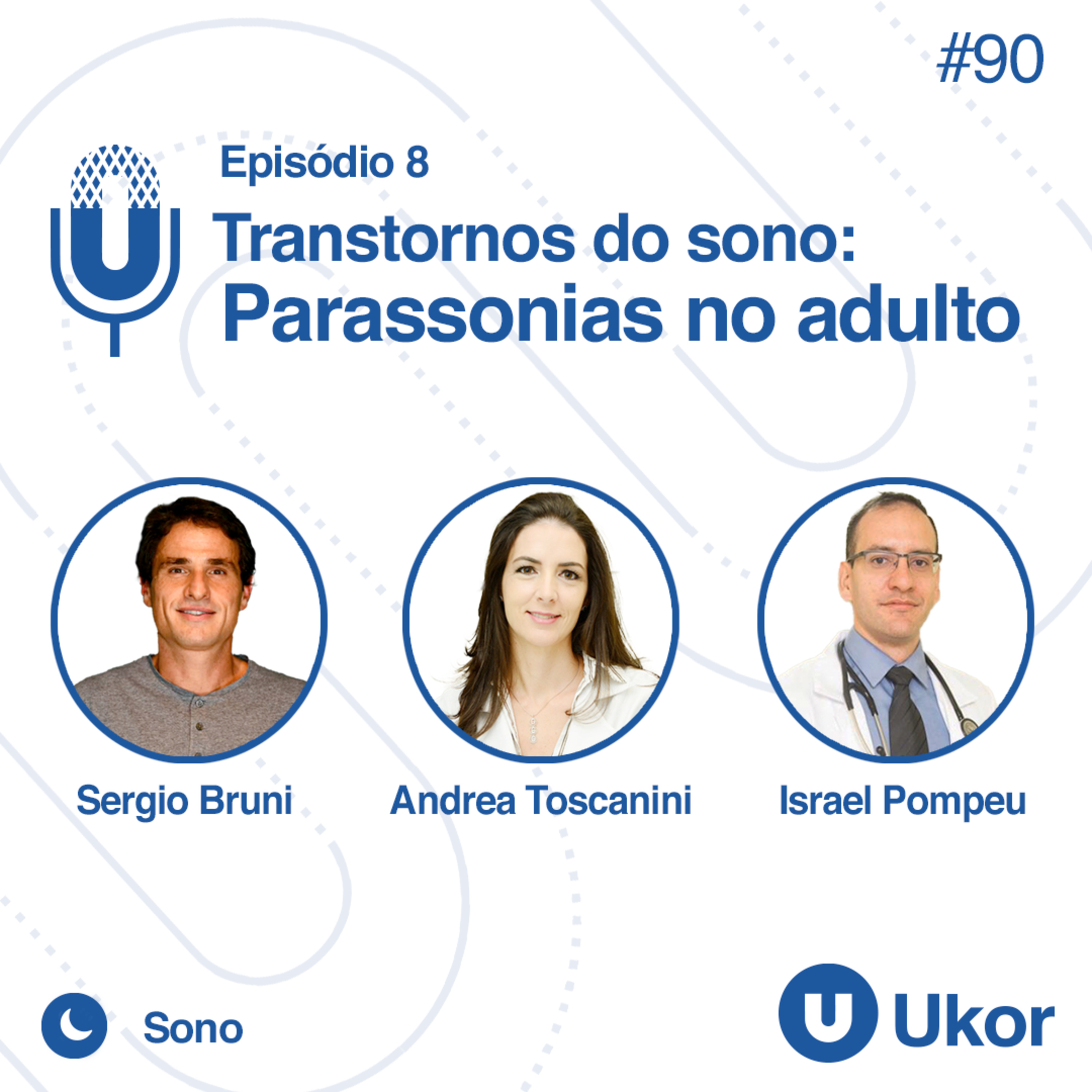 TRANSTORNOS DO SONO - Ep. 8 - Parassonias no adulto #90