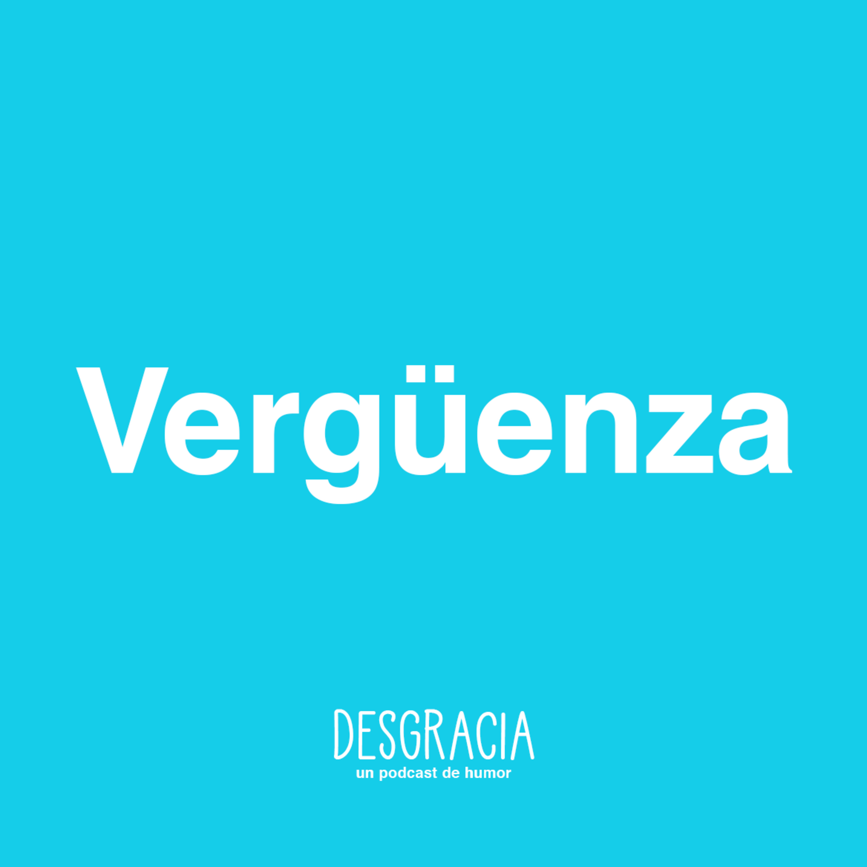 Episodio 2 — Vergüenza Episodio 2 — Vergüenza
