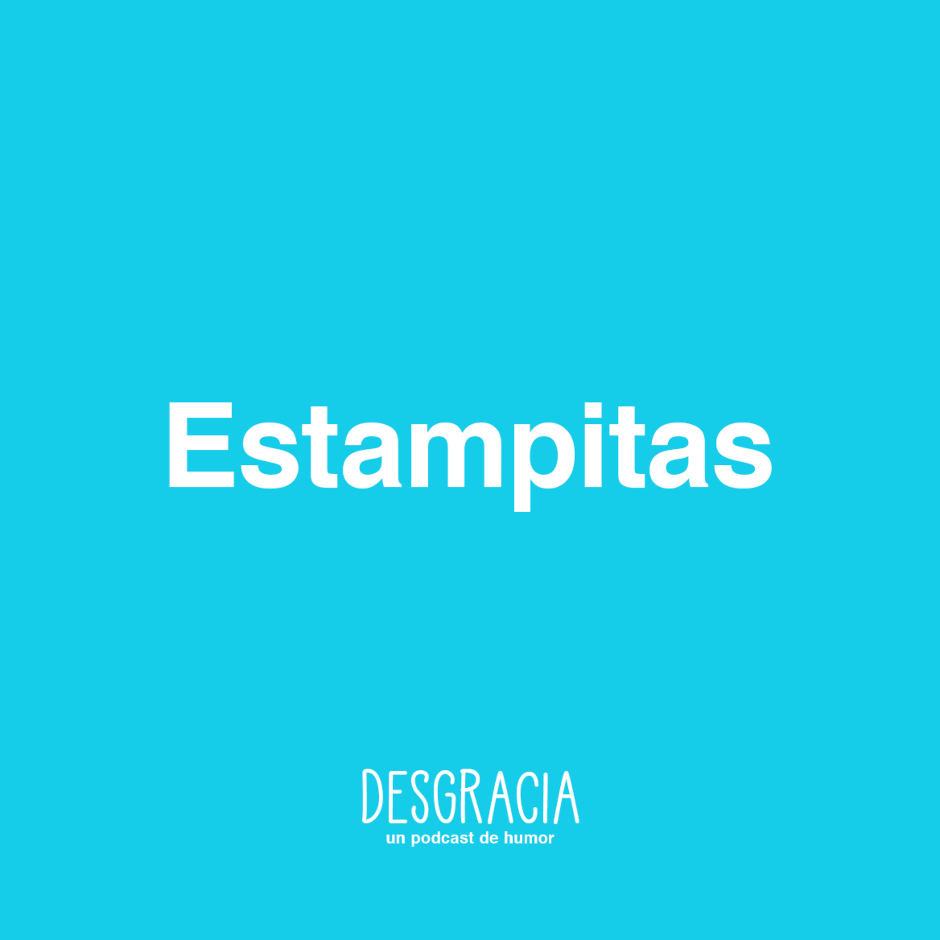 Episodio 9 — Estampitas Episodio 9 — Estampitas
