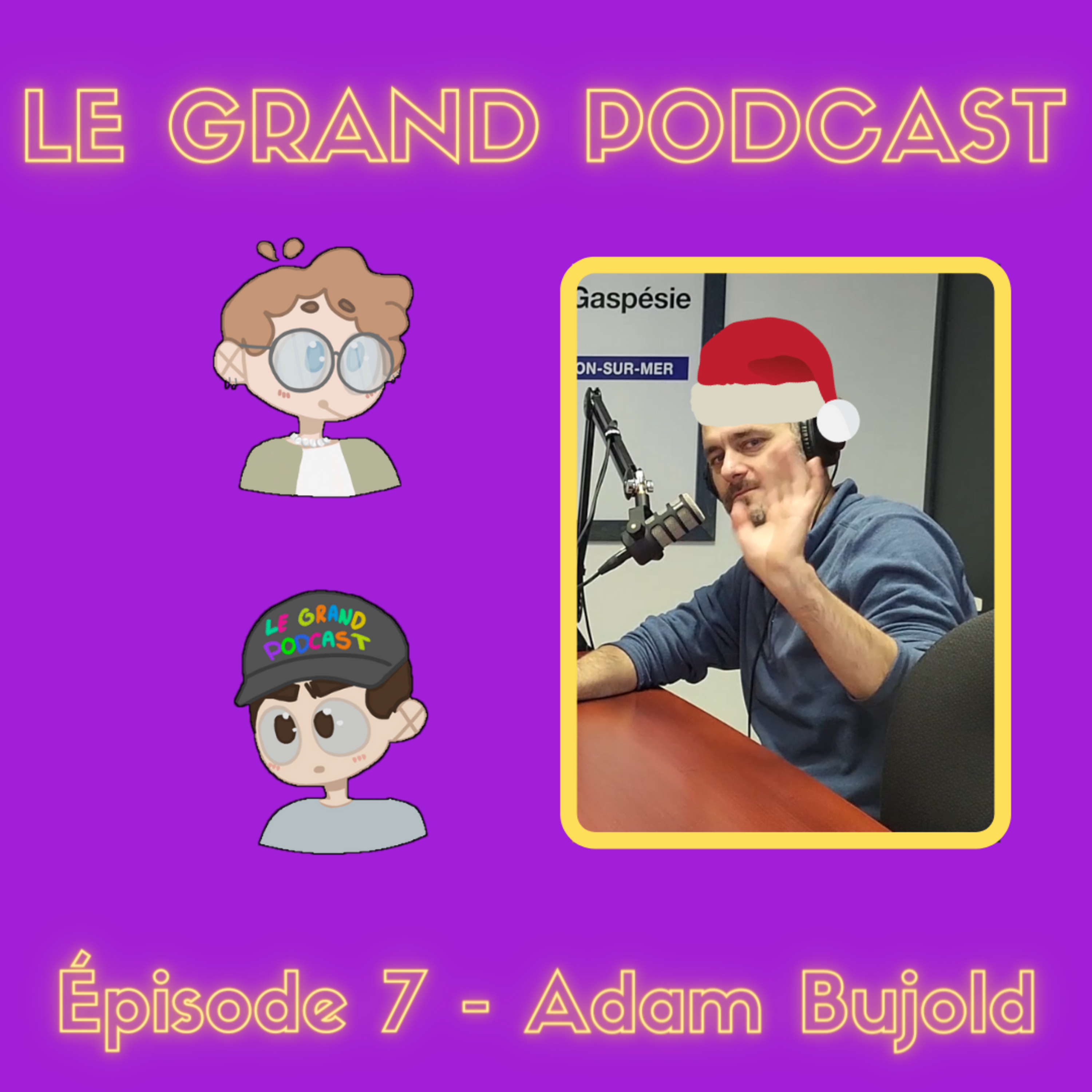 Le Grand Podcast