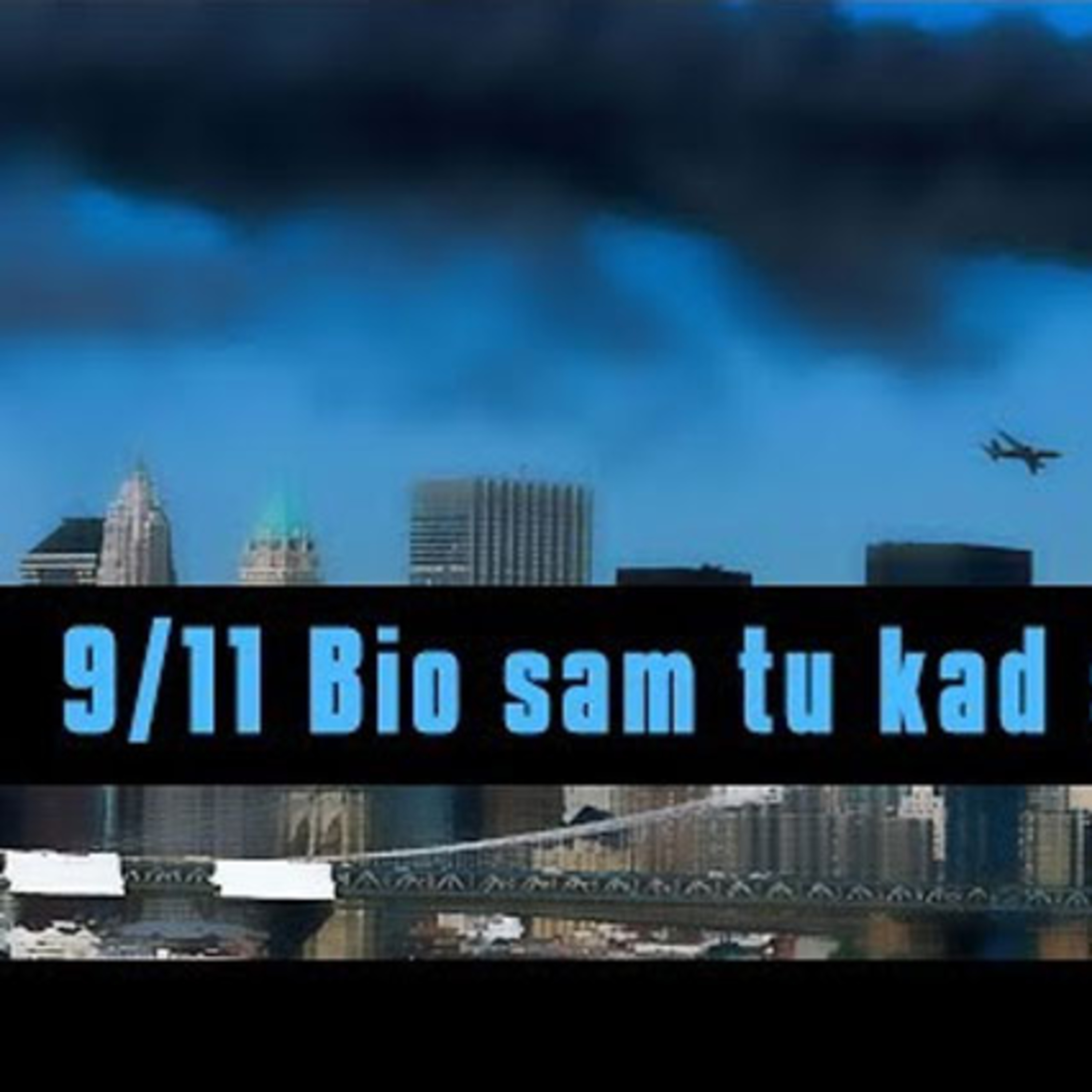 Napad na Ameriku 11 Septembar 2001 (9/11) Bio sam u Njujorku kad se sve to desilo! episode artwork
