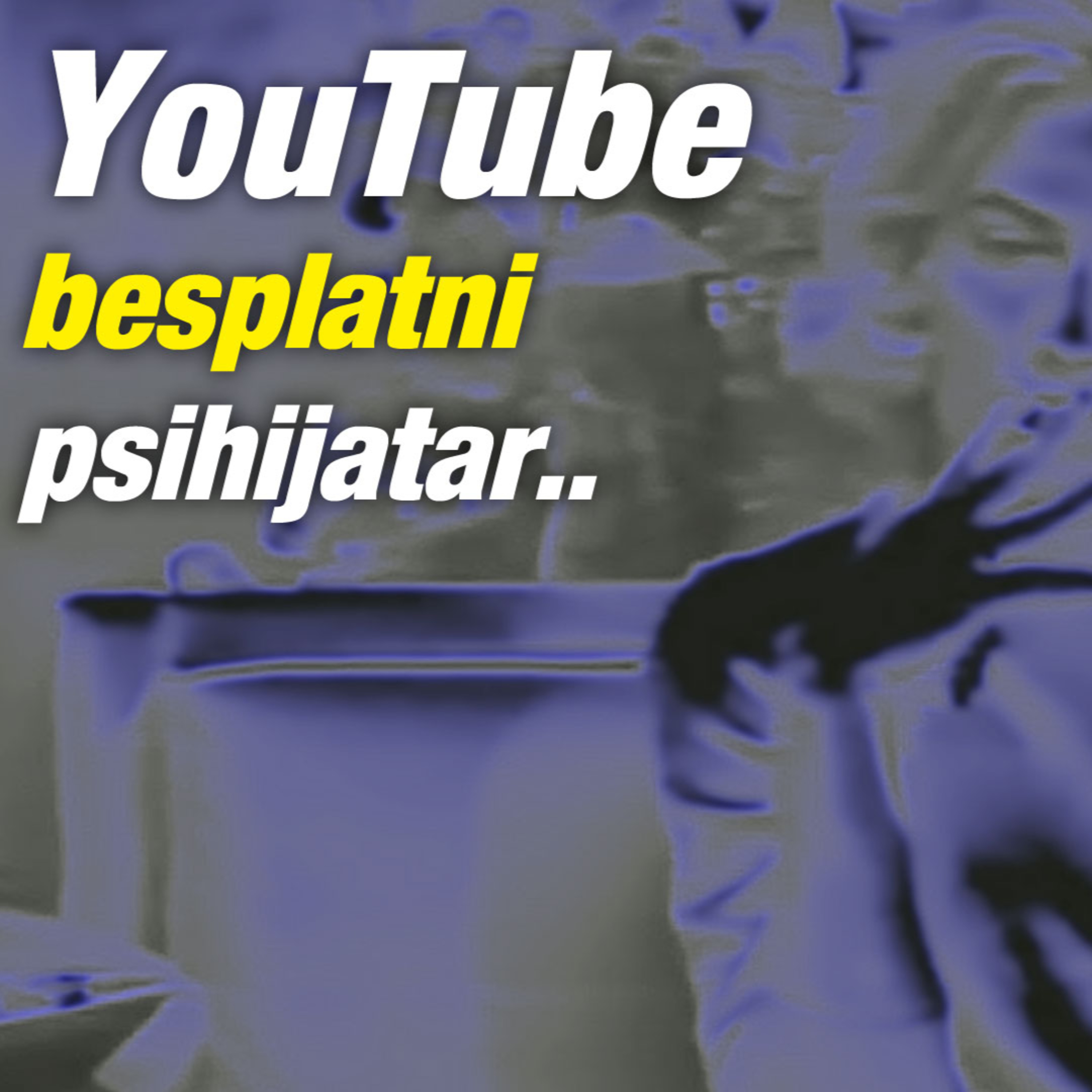 YouTube može biti i psihijatar ... Kurona mi je otvorila oči... episode artwork
