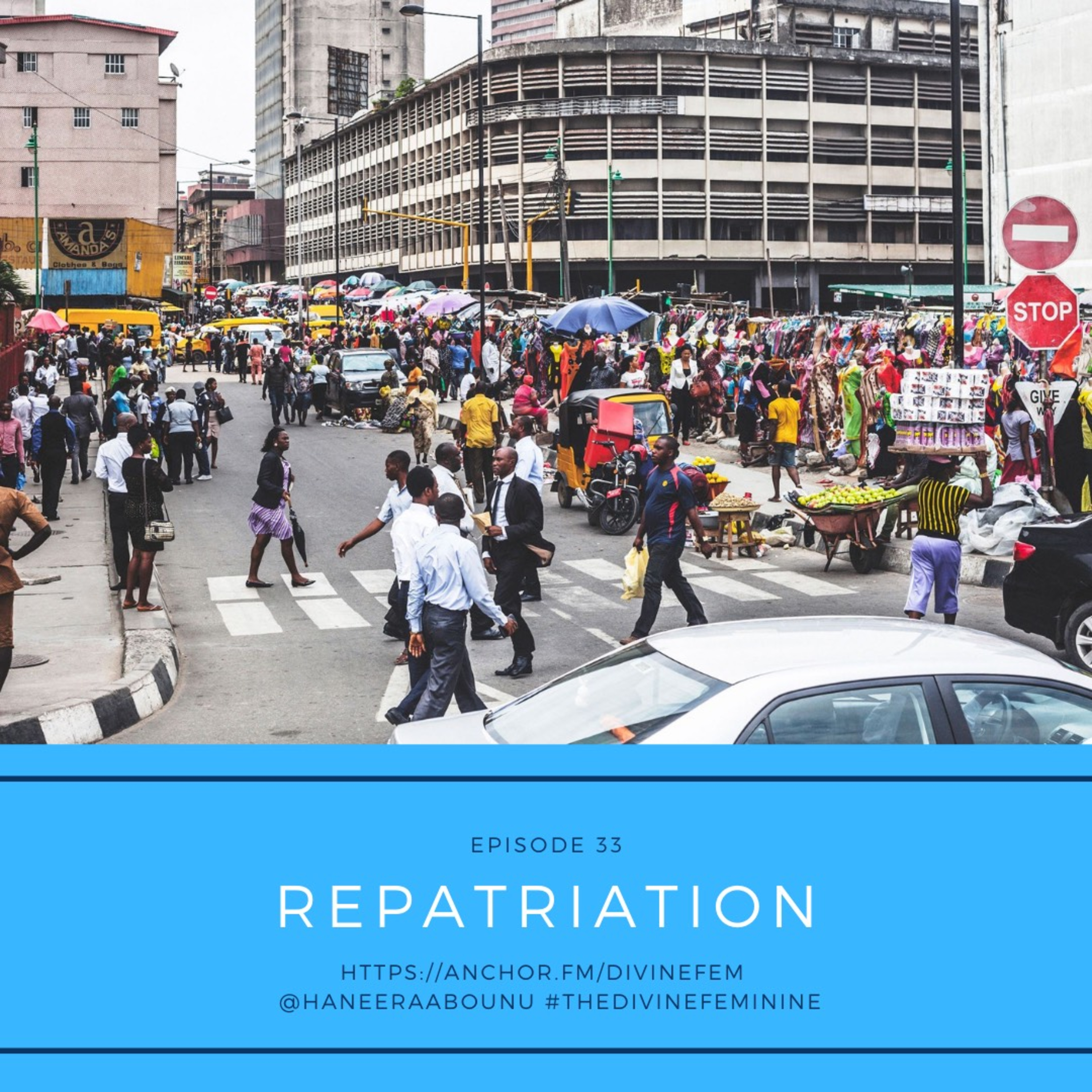 EP33 Repatriation to Africa What to expect?
