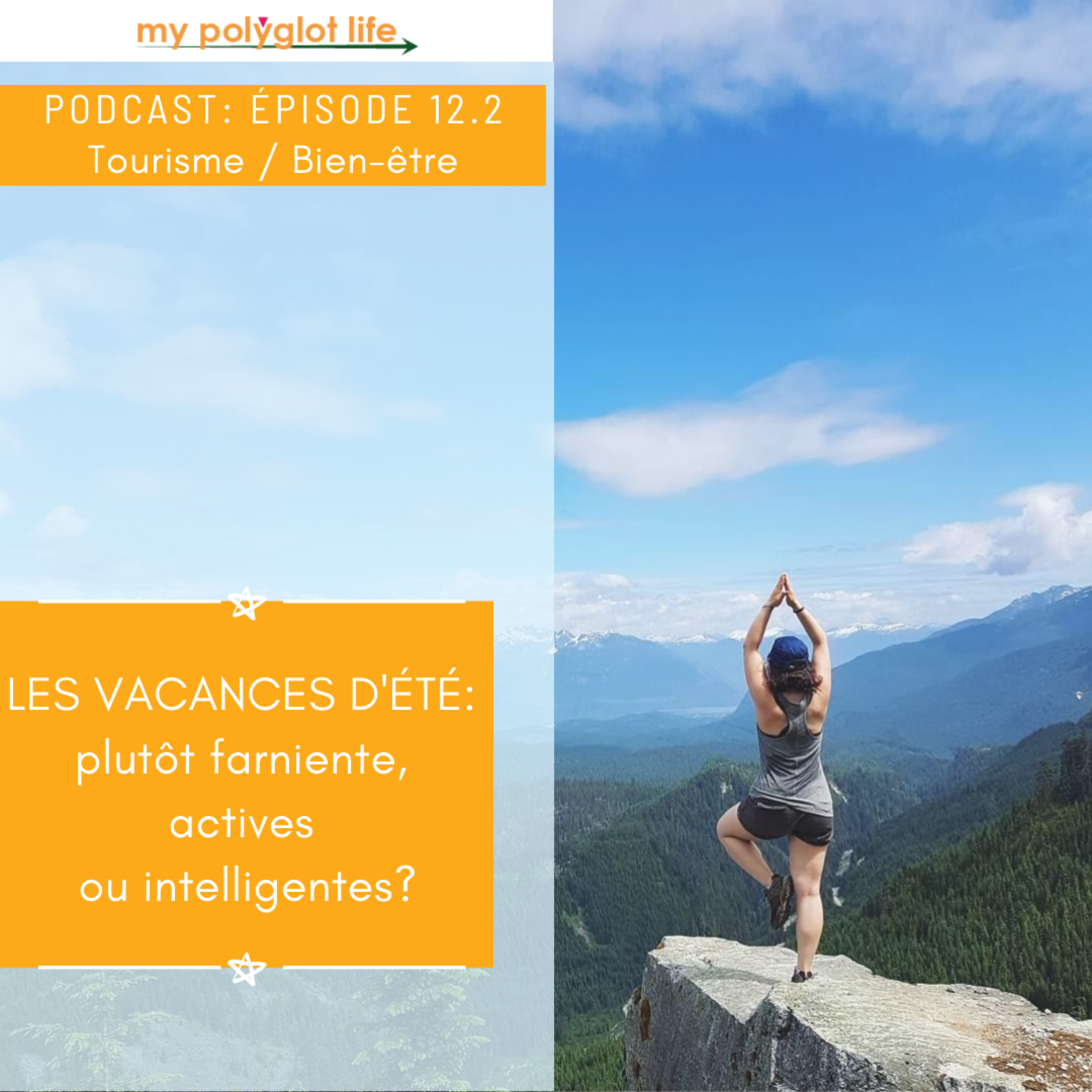 Les vacances d'été: farniente, actives ou "intelligentes"?  episode artwork
