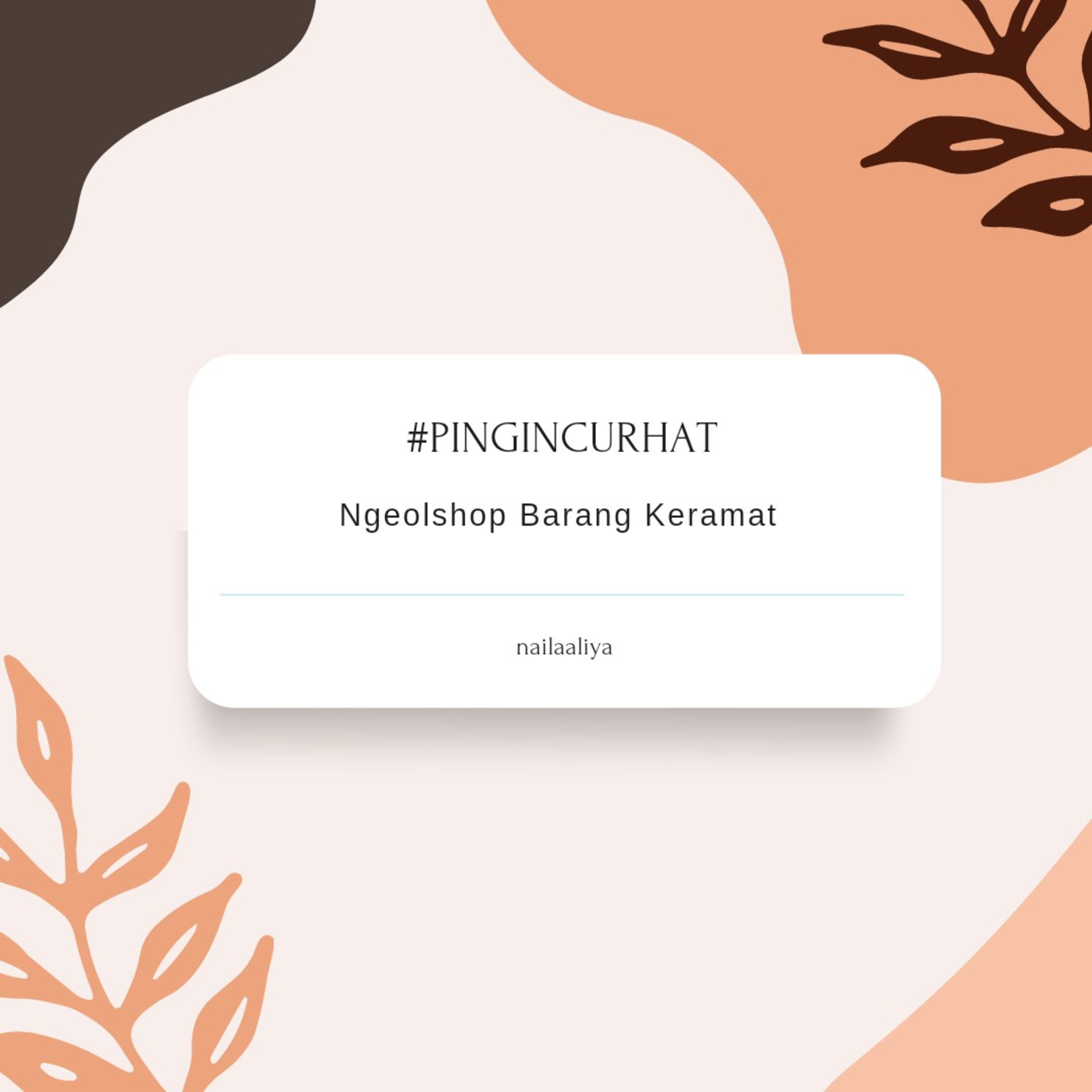 #PinginCurhat