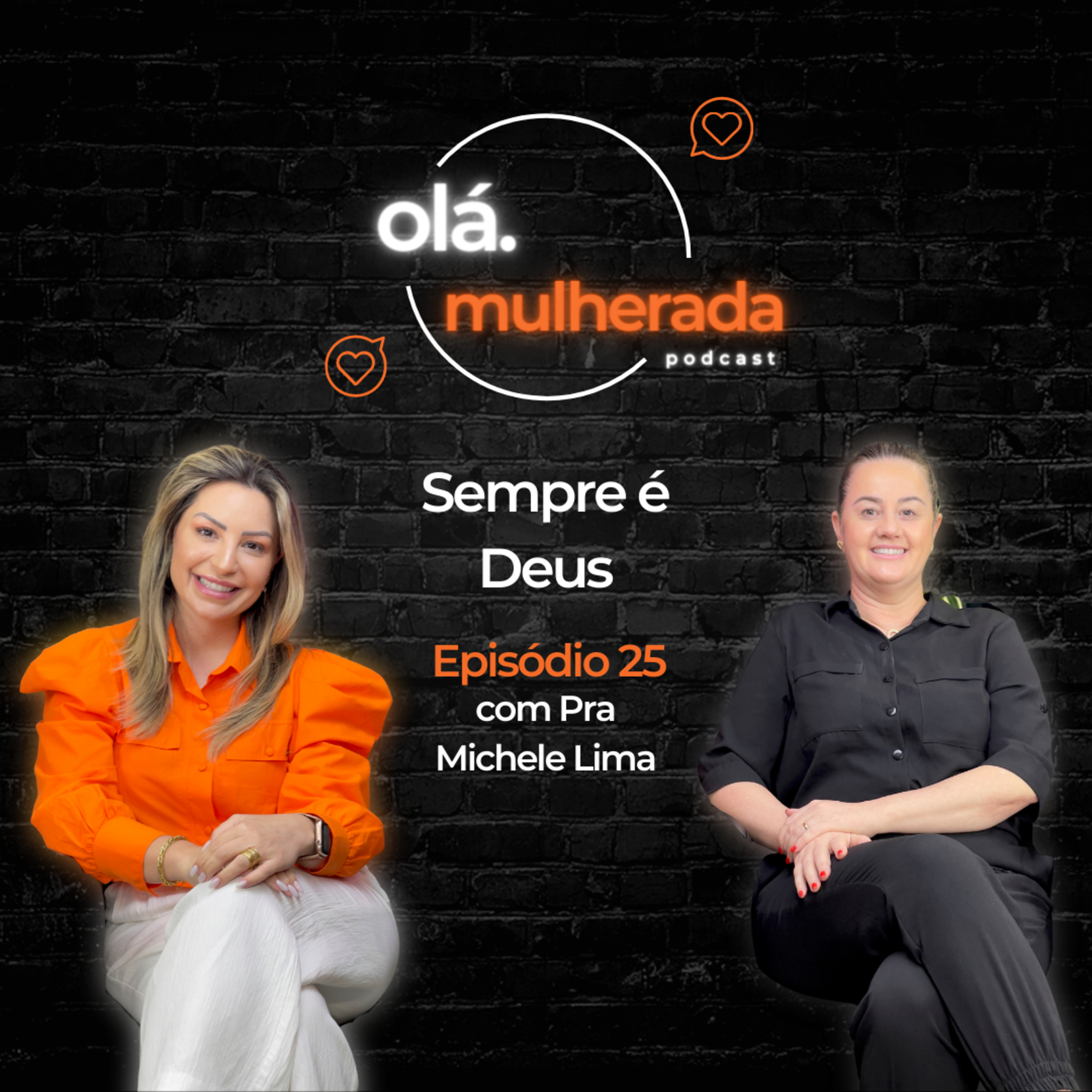 Olá Mulherada!