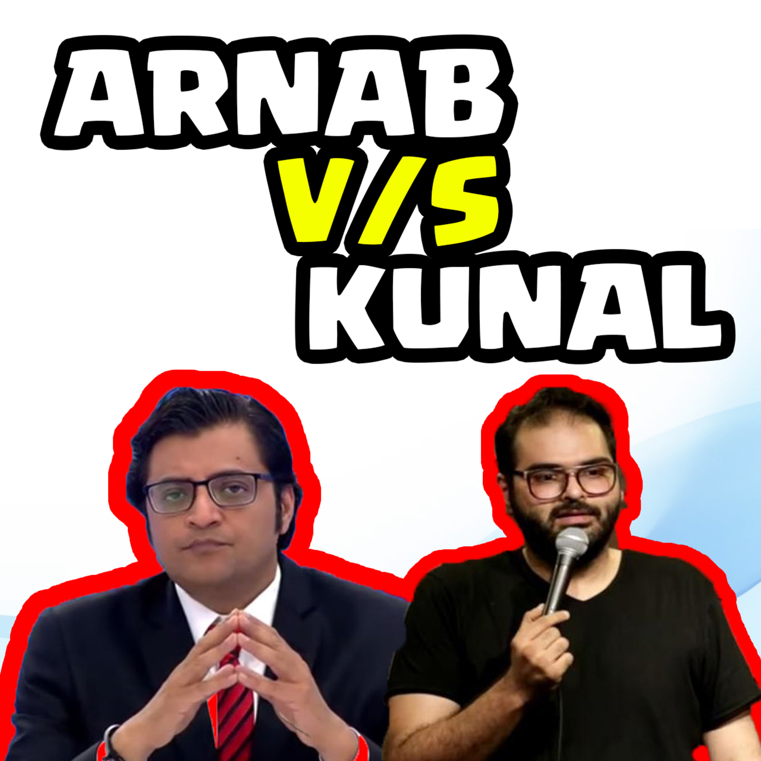 Arnab V/S Kunal episode artwork
