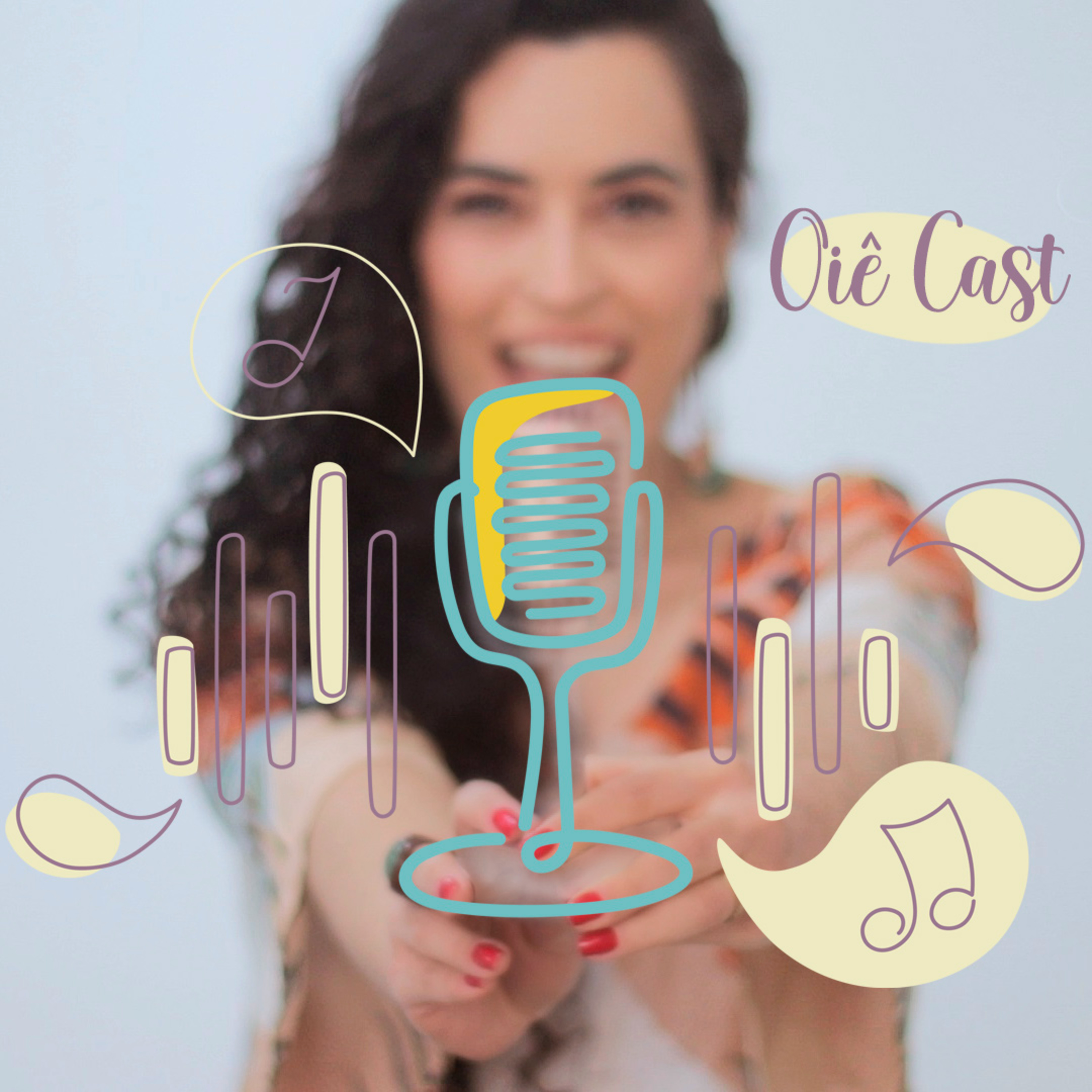 OIÊ CAST