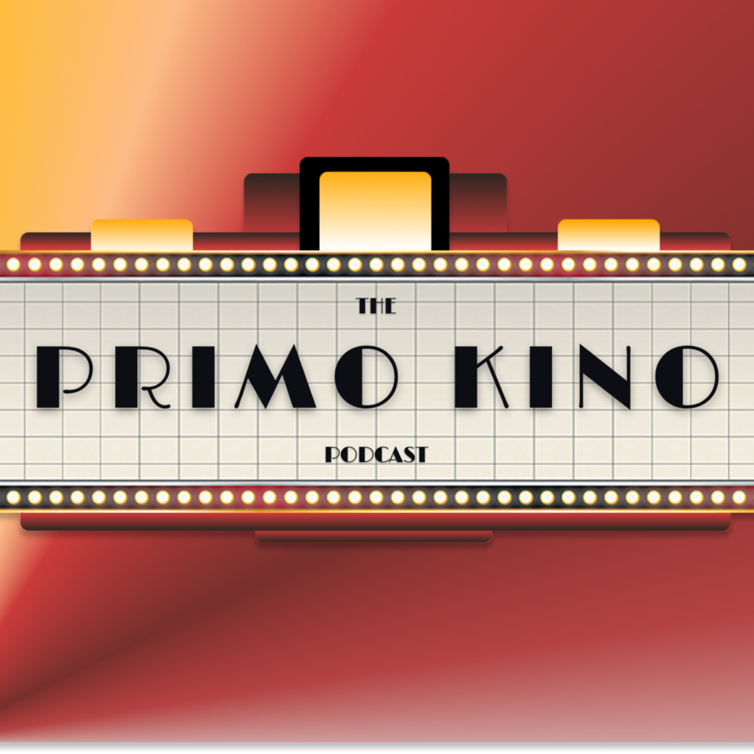 The Primo Kino Podcast