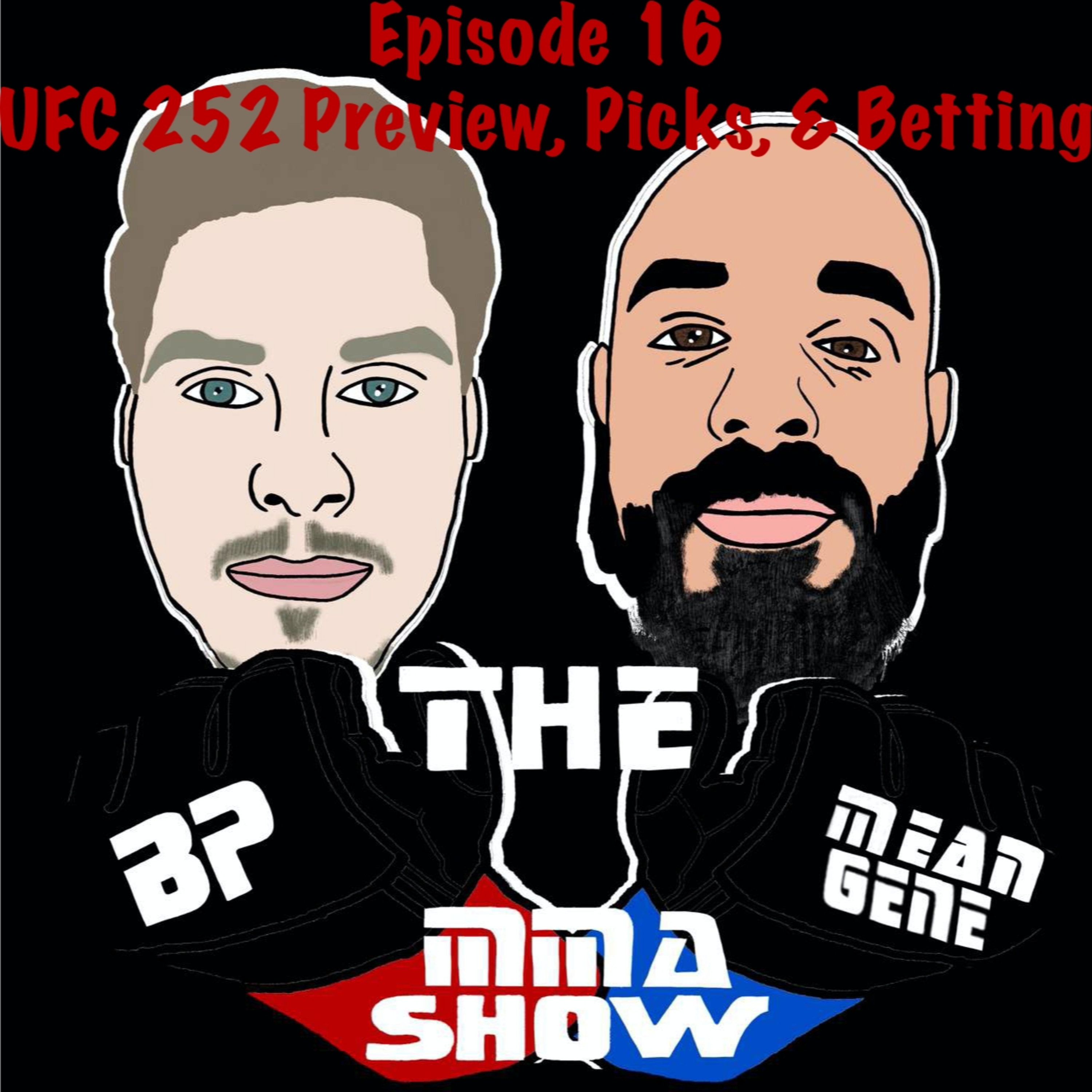 The BP & Mean Gene MMA Show