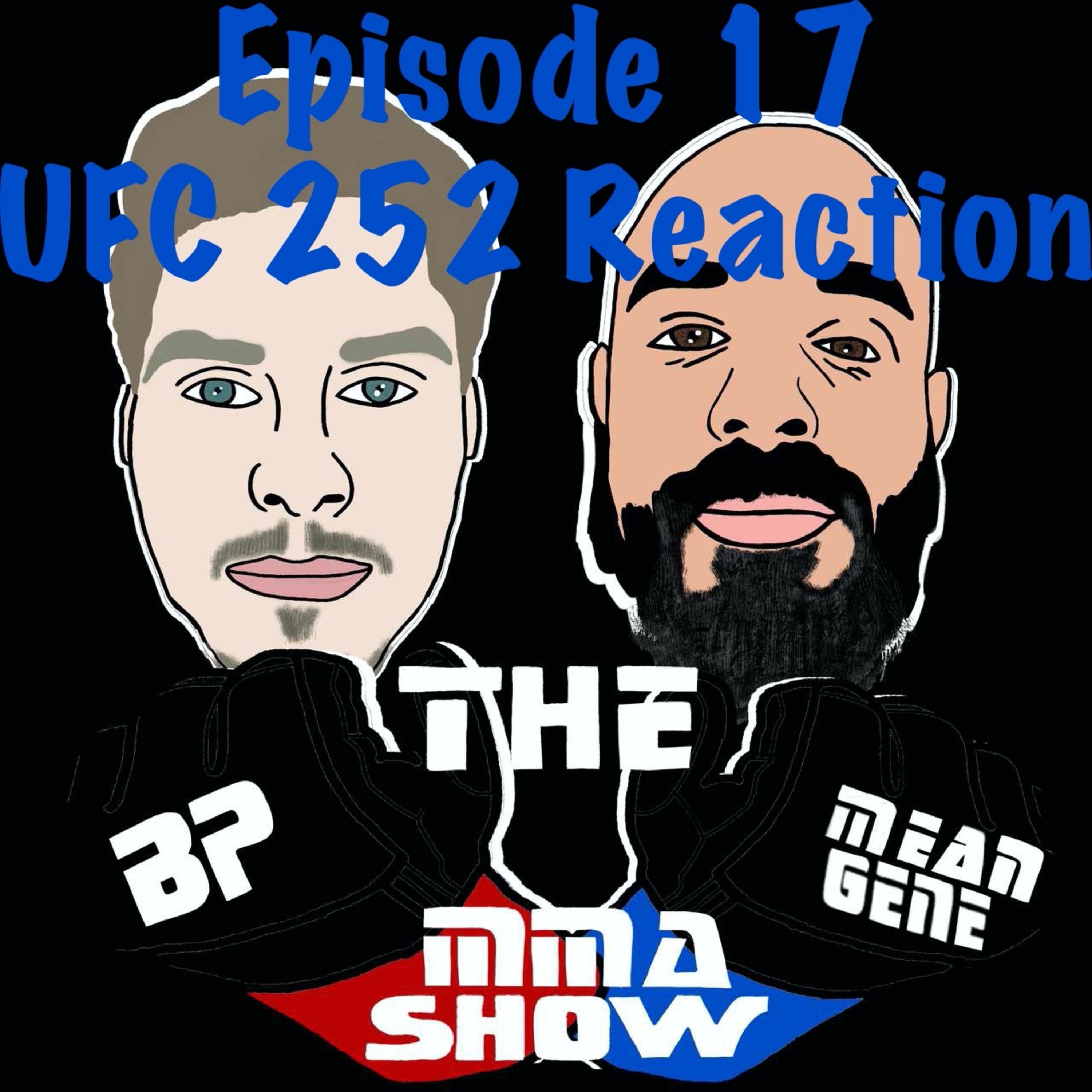 The BP & Mean Gene MMA Show