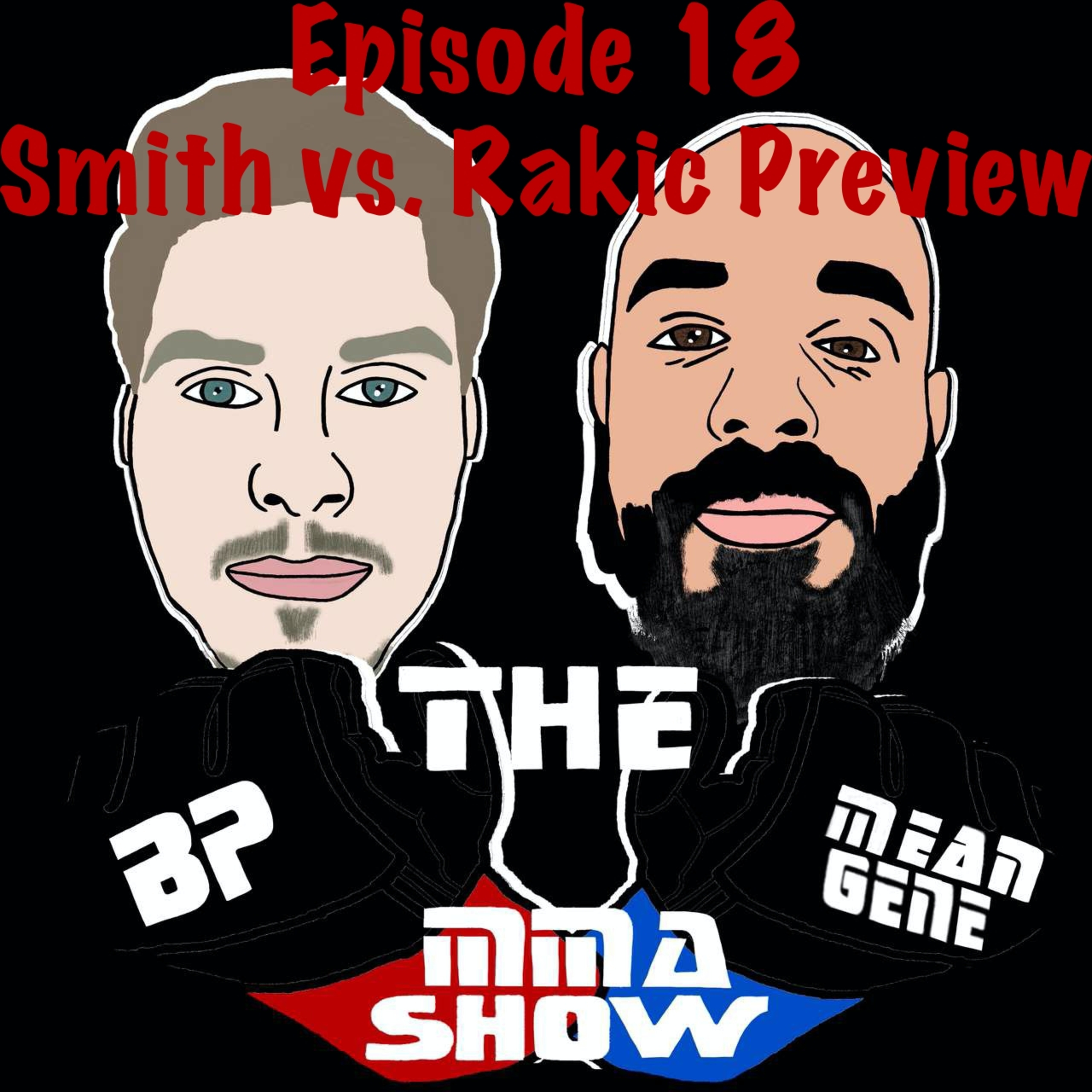 The BP & Mean Gene MMA Show