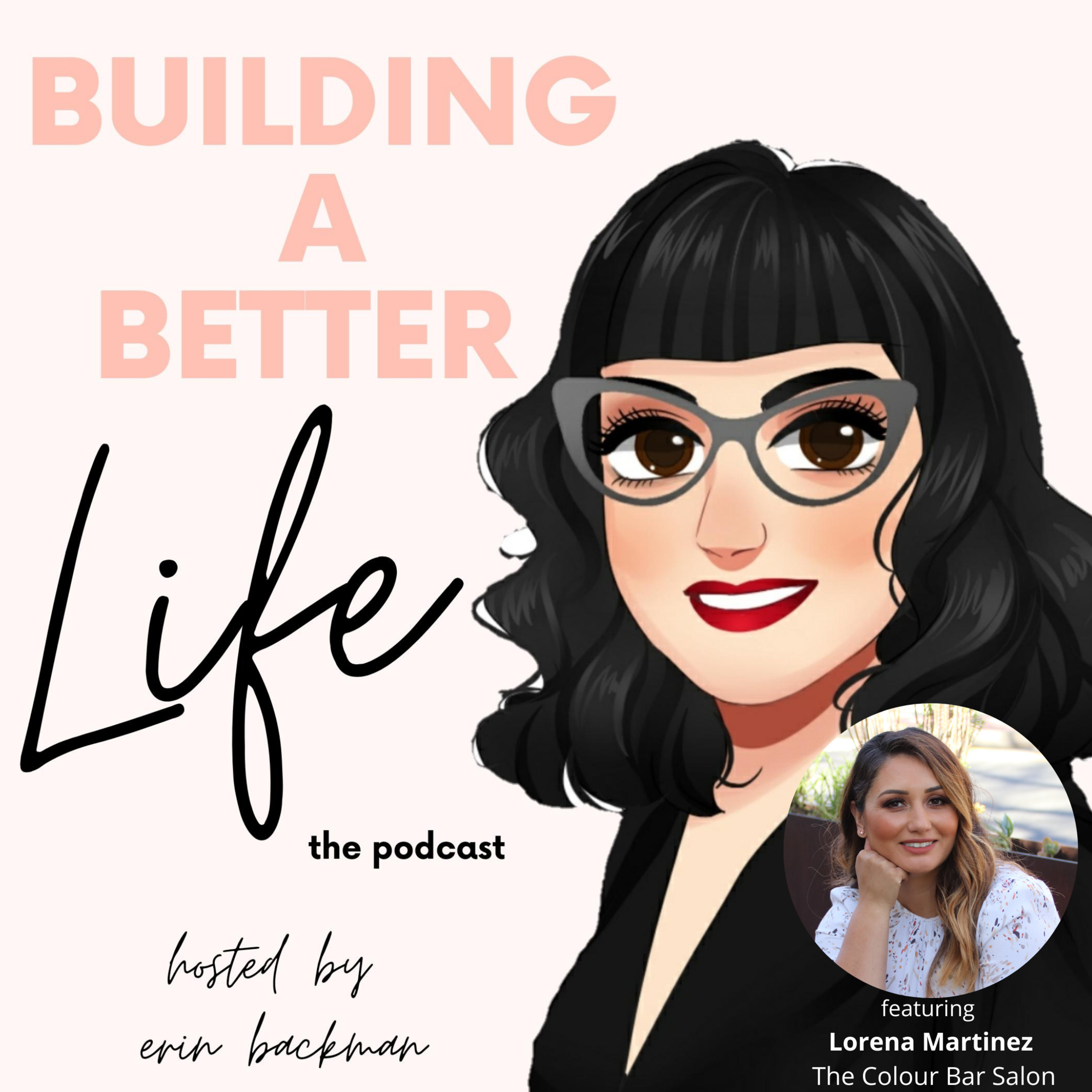 Building a Better Life