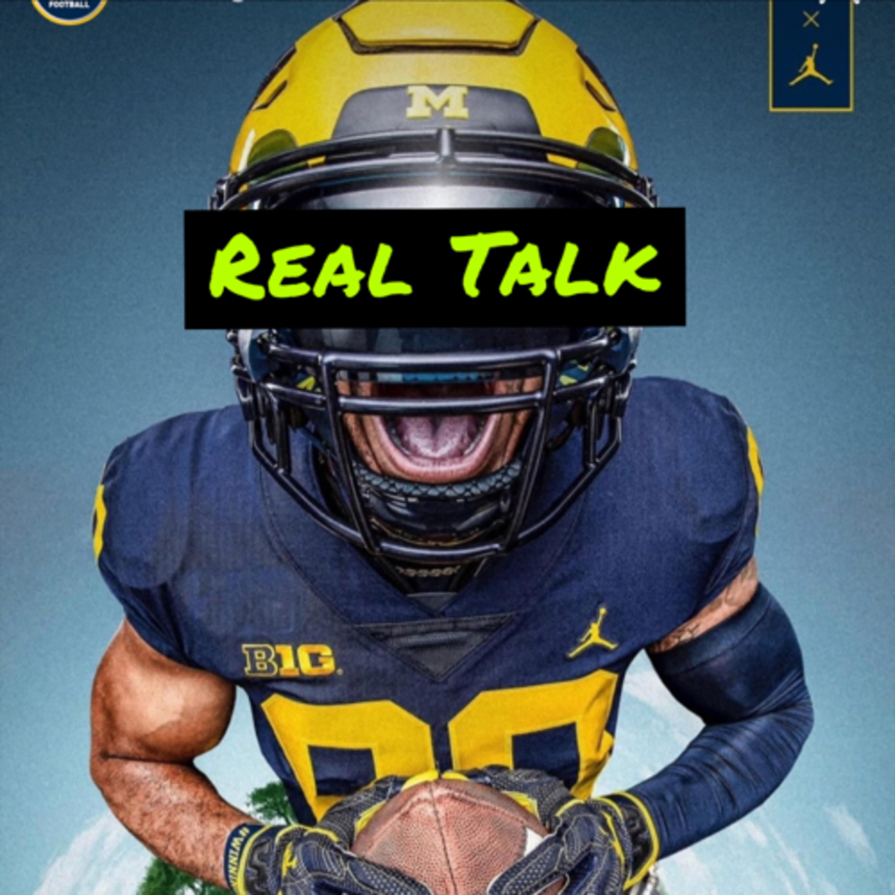 REAL TALK: MICHIGAN