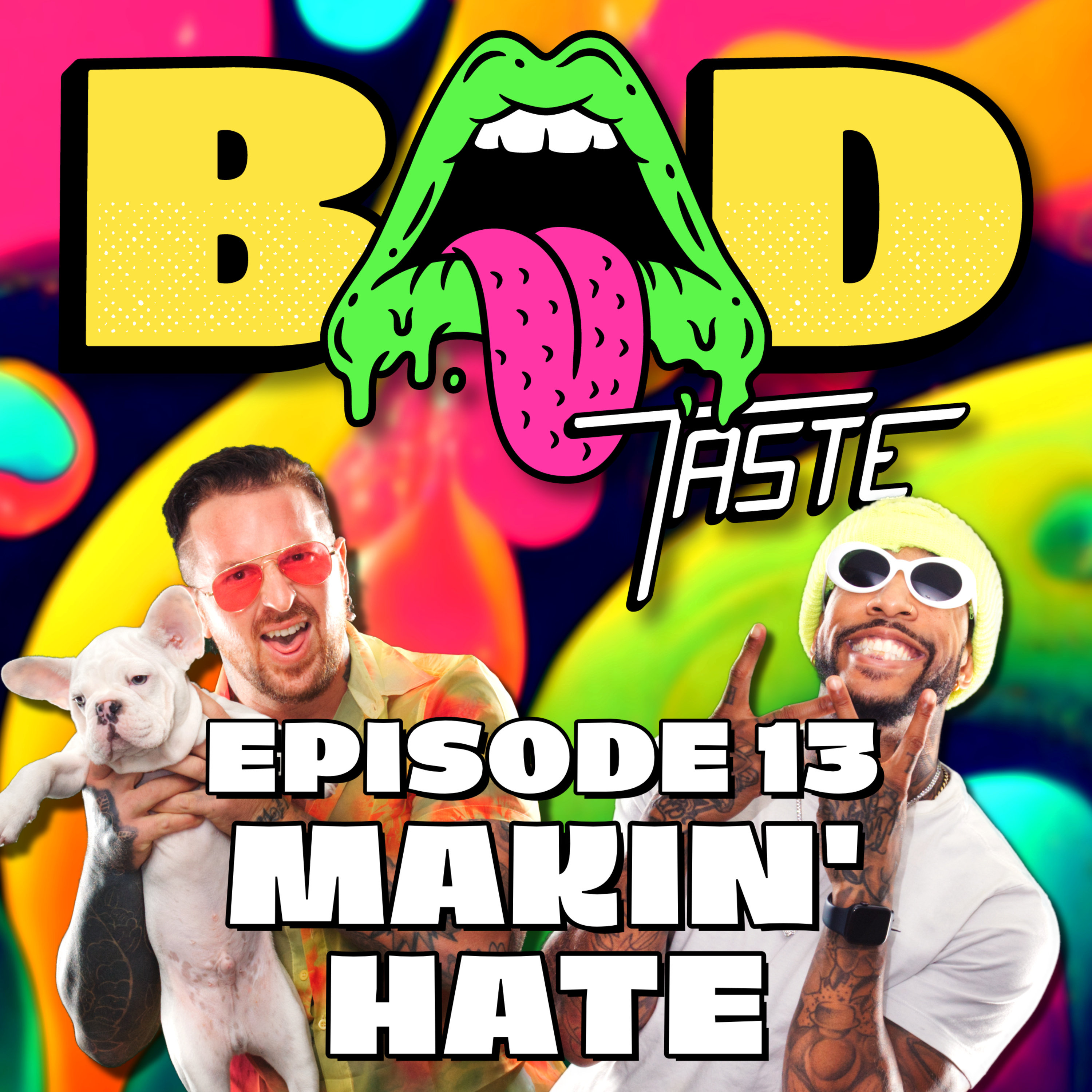 E13 - Makin' Hate episode artwork