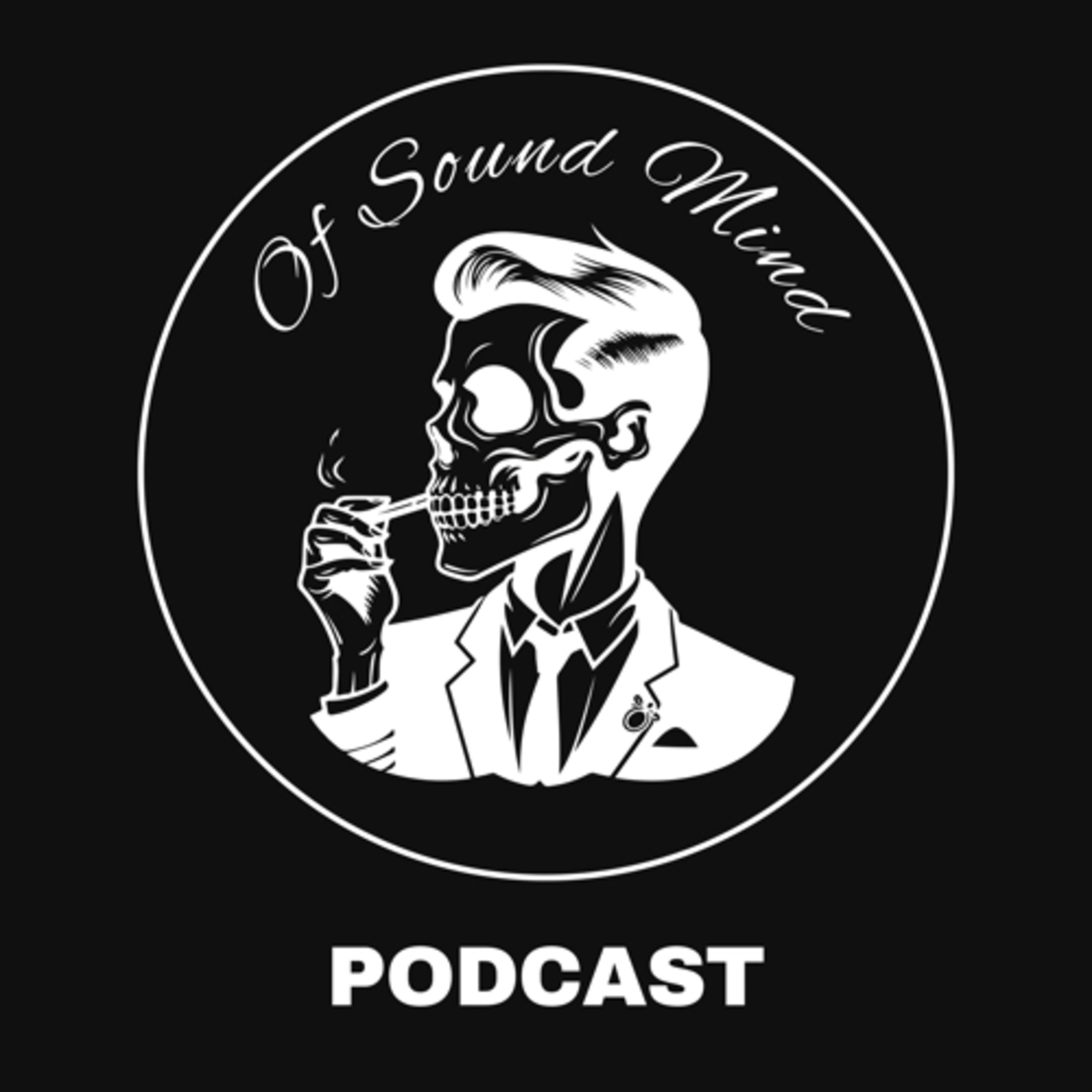 Of Sound Mind Podcast