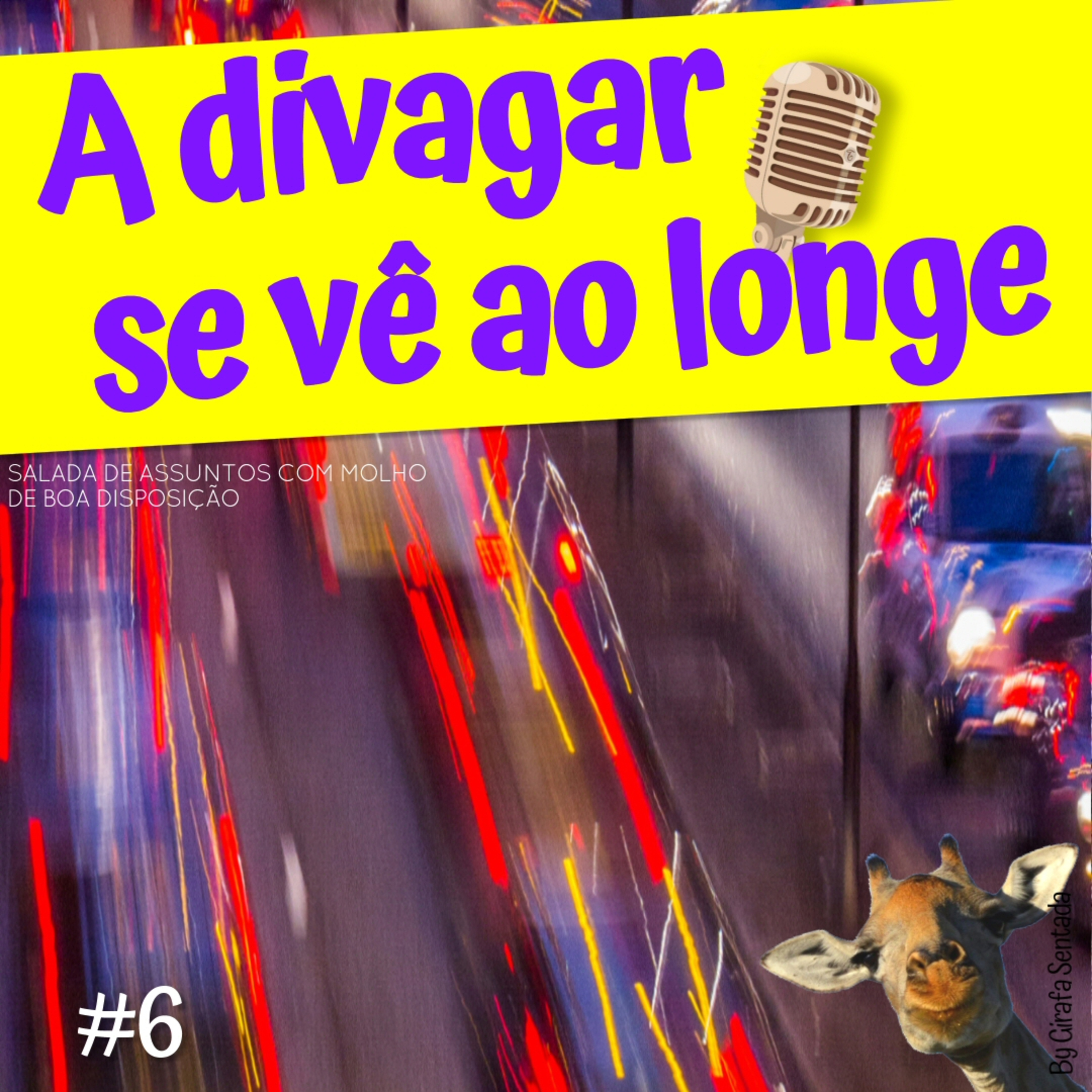 A Divagar Se Vê ao Longe