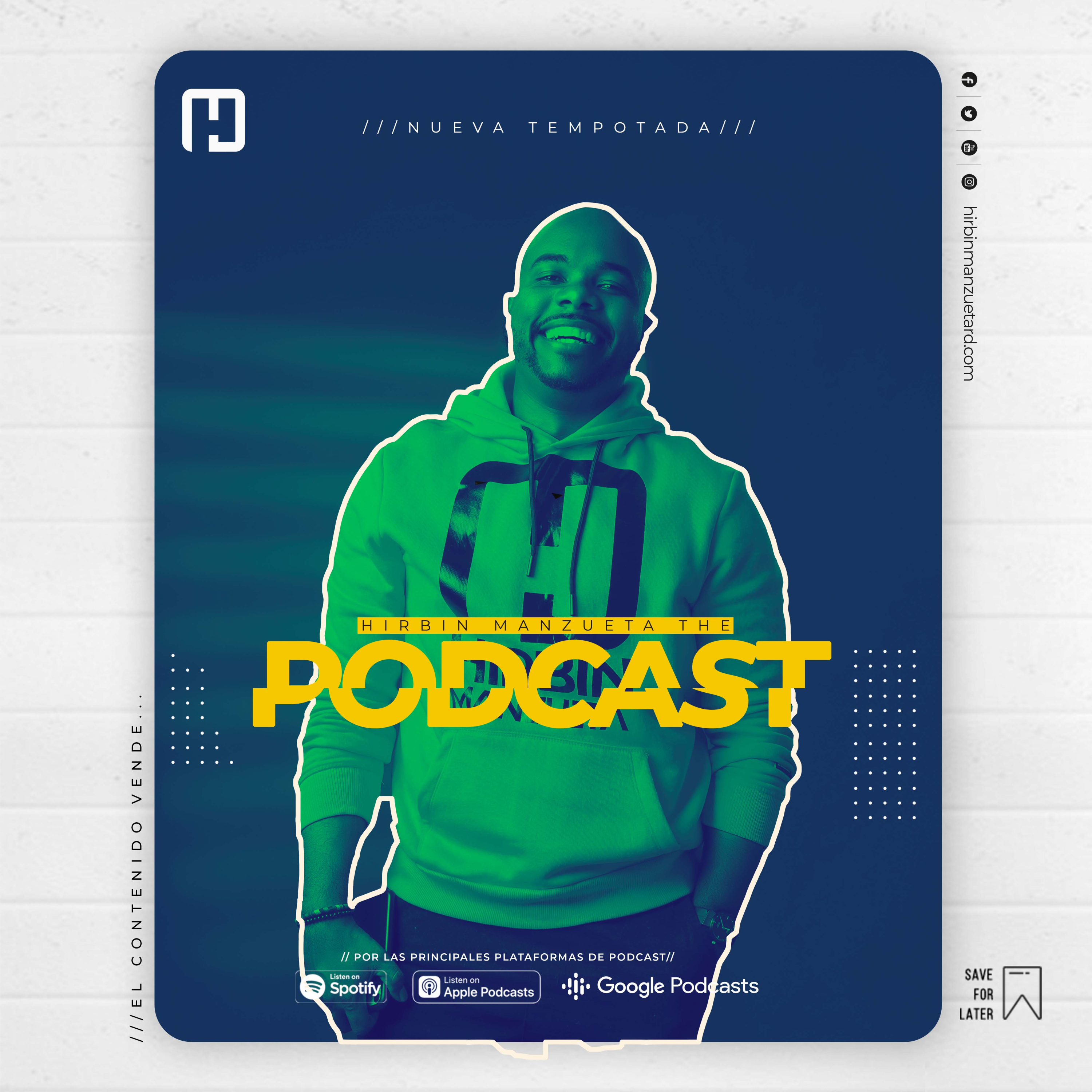Hirbin Manzueta The Podcast