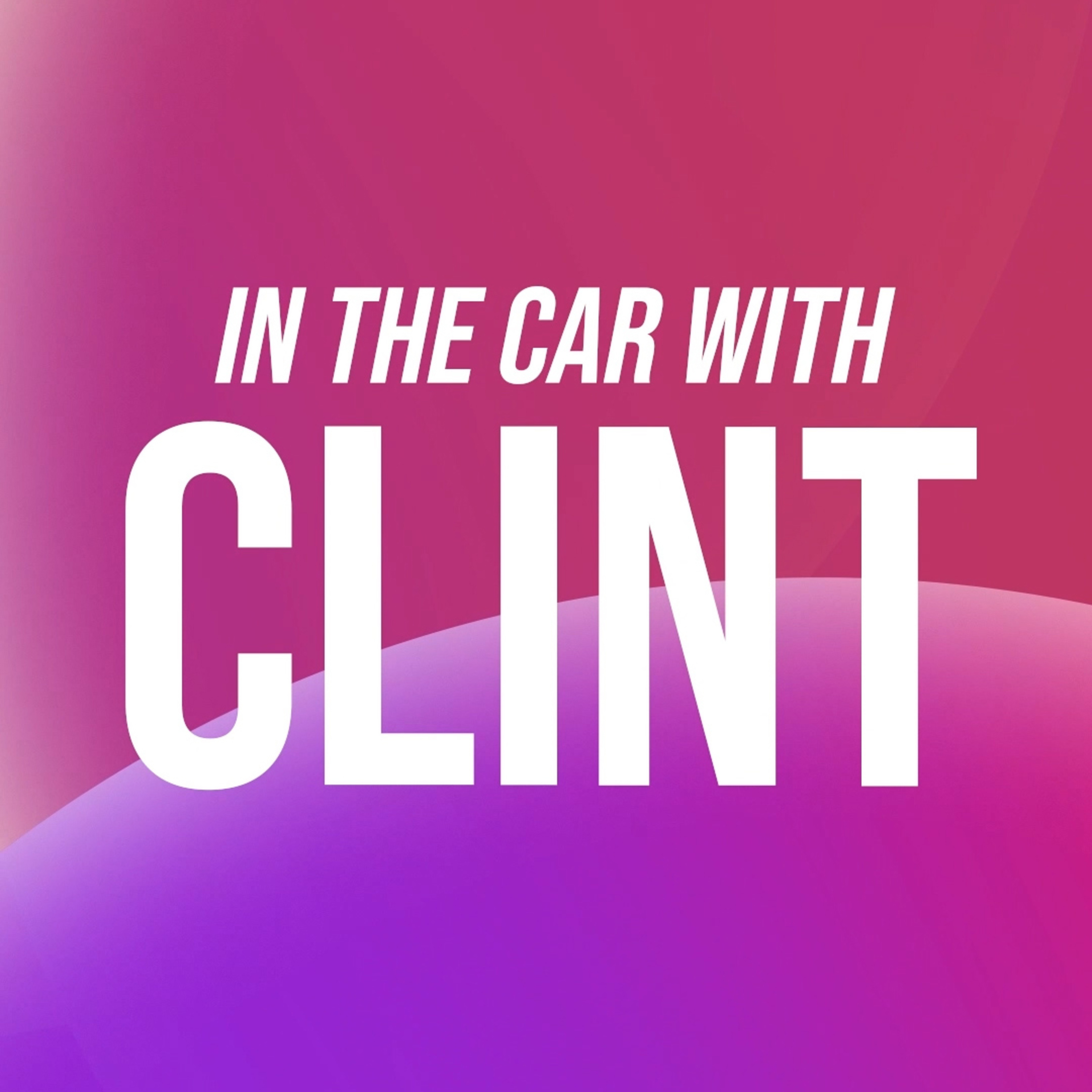 In the Car with Clint