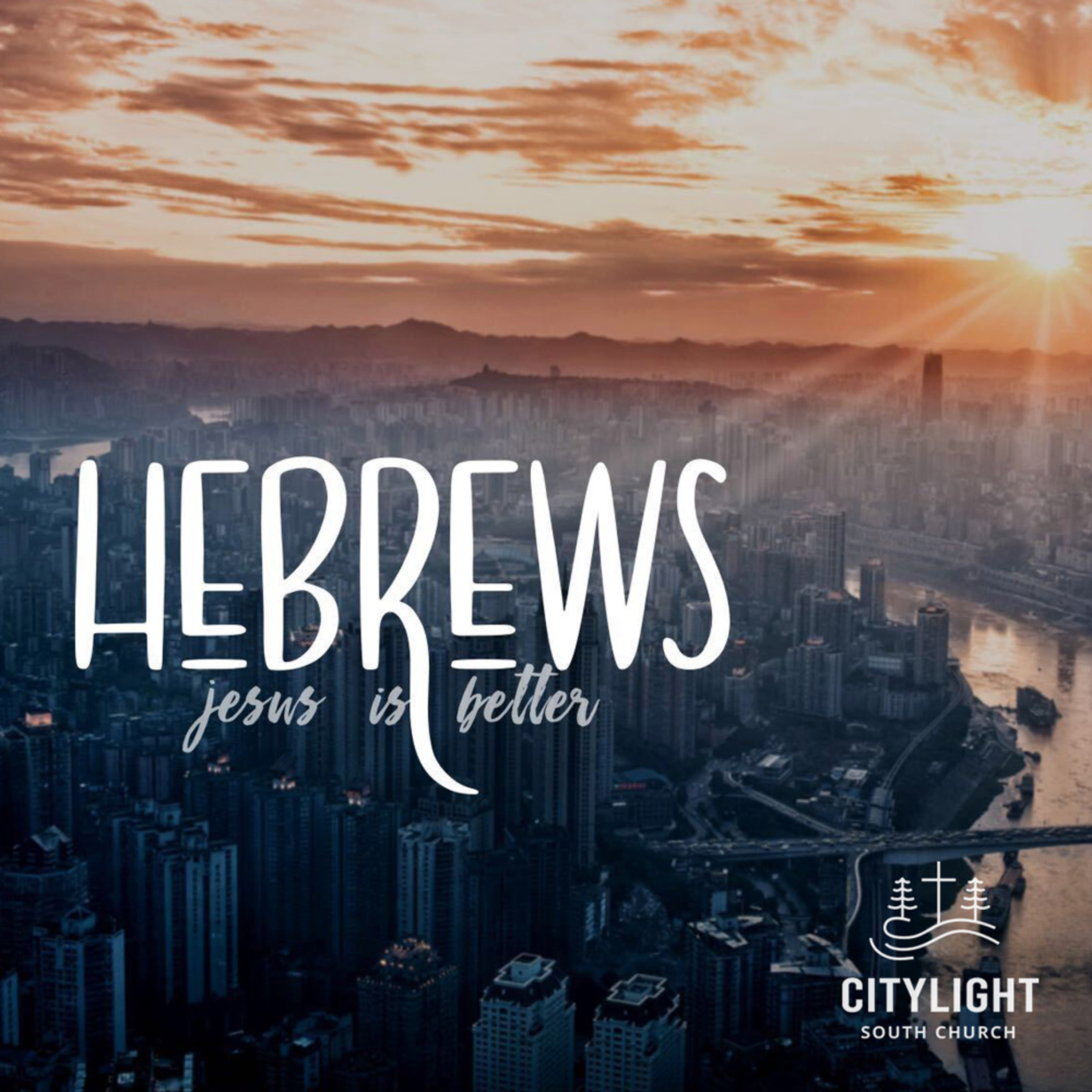 Hebrews - Jesus is Better #1 episode artwork