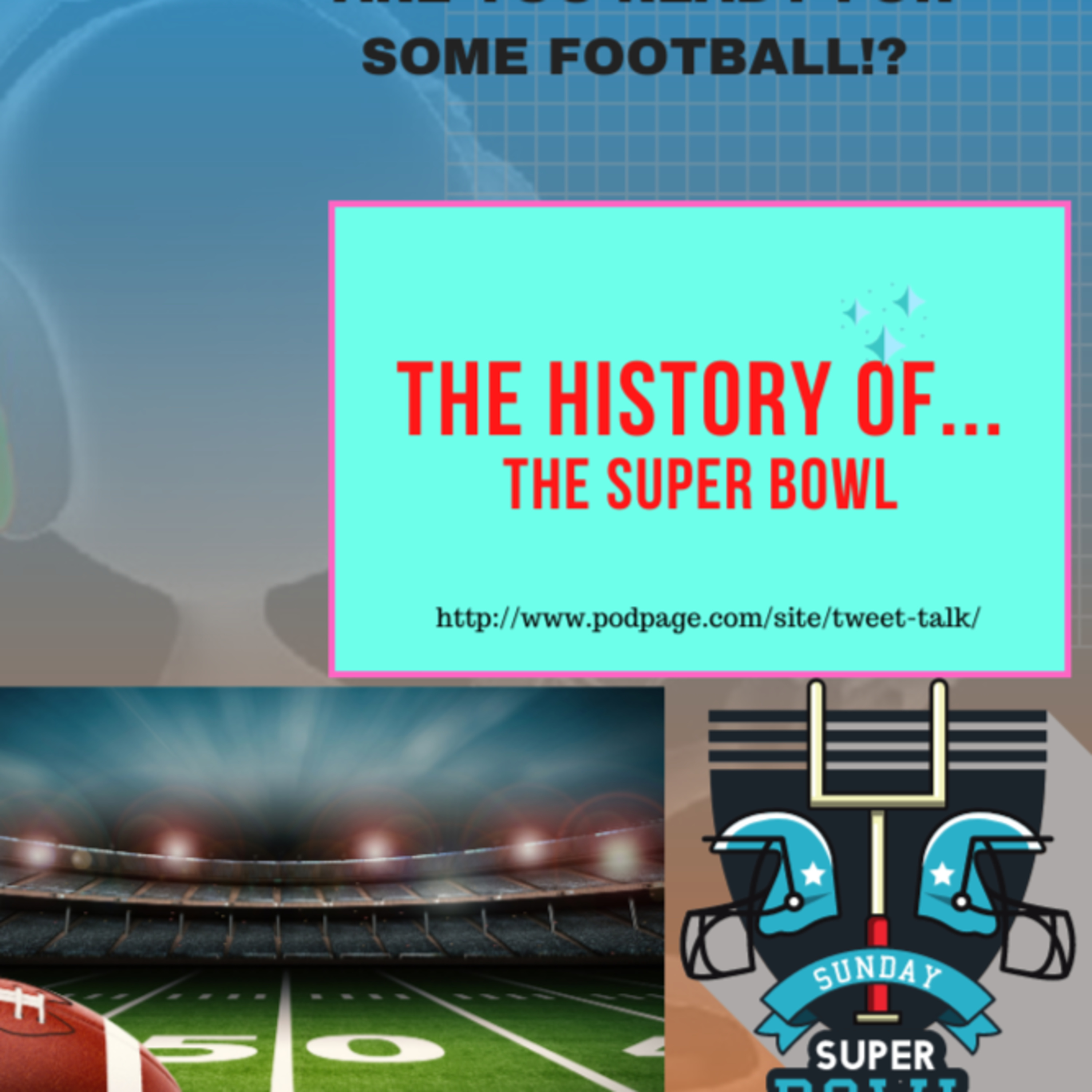 History of...The Super Bowl episode artwork