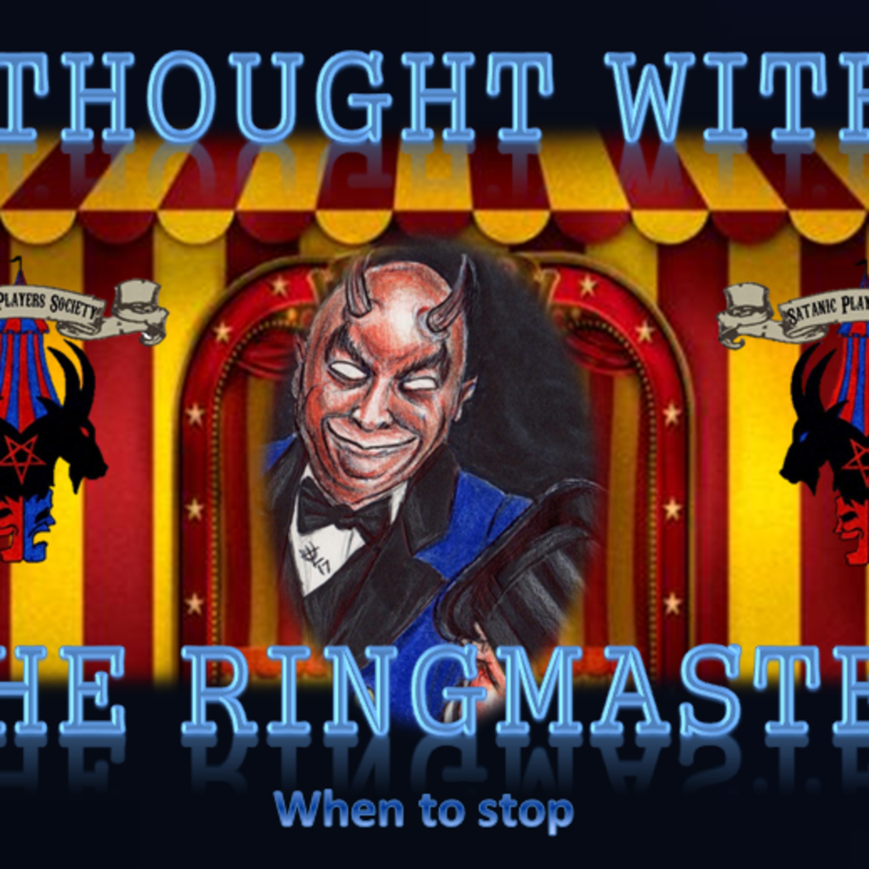 When to stop (A thought with the Ringmaster) episode artwork
