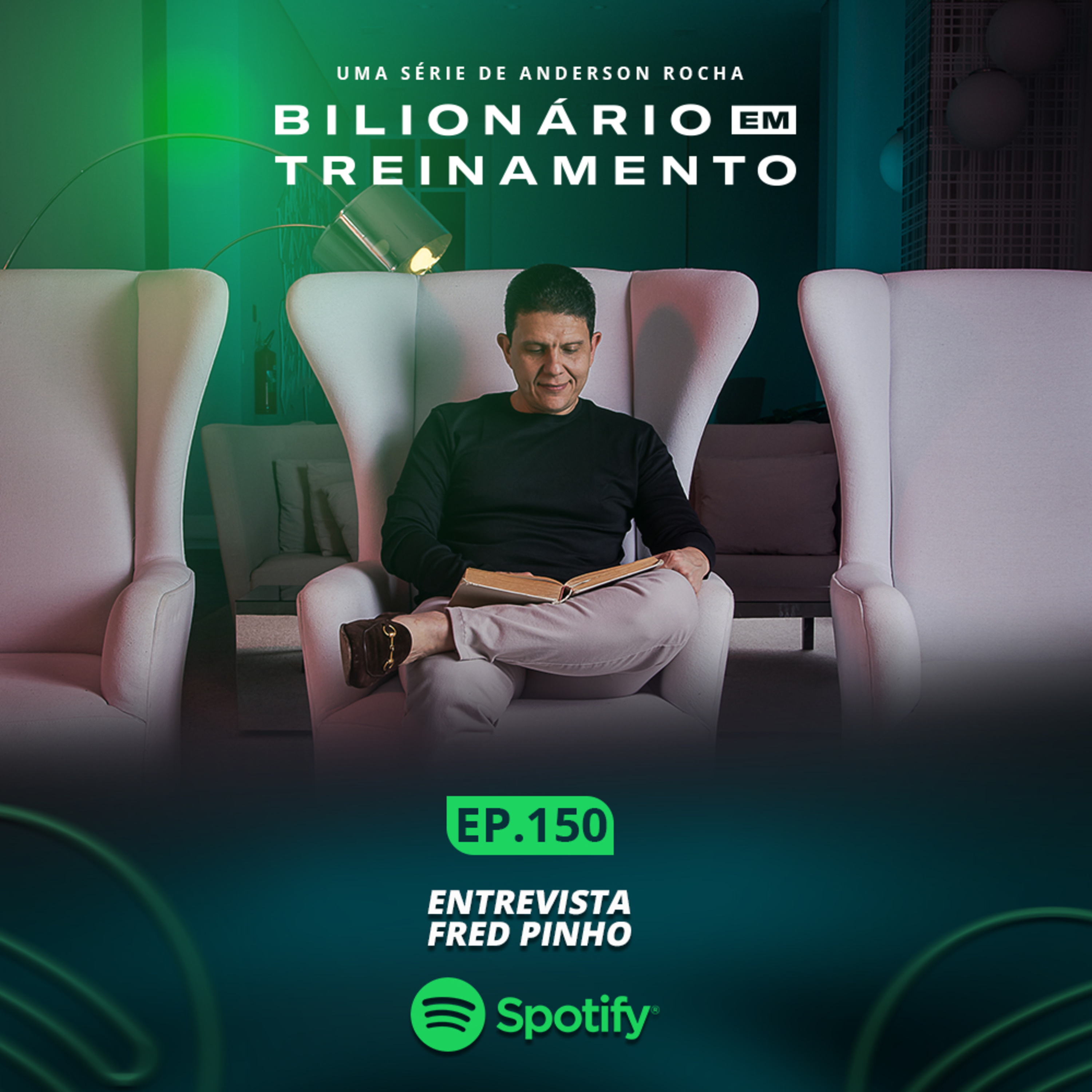 #150: Entrevista com Fred Pinho