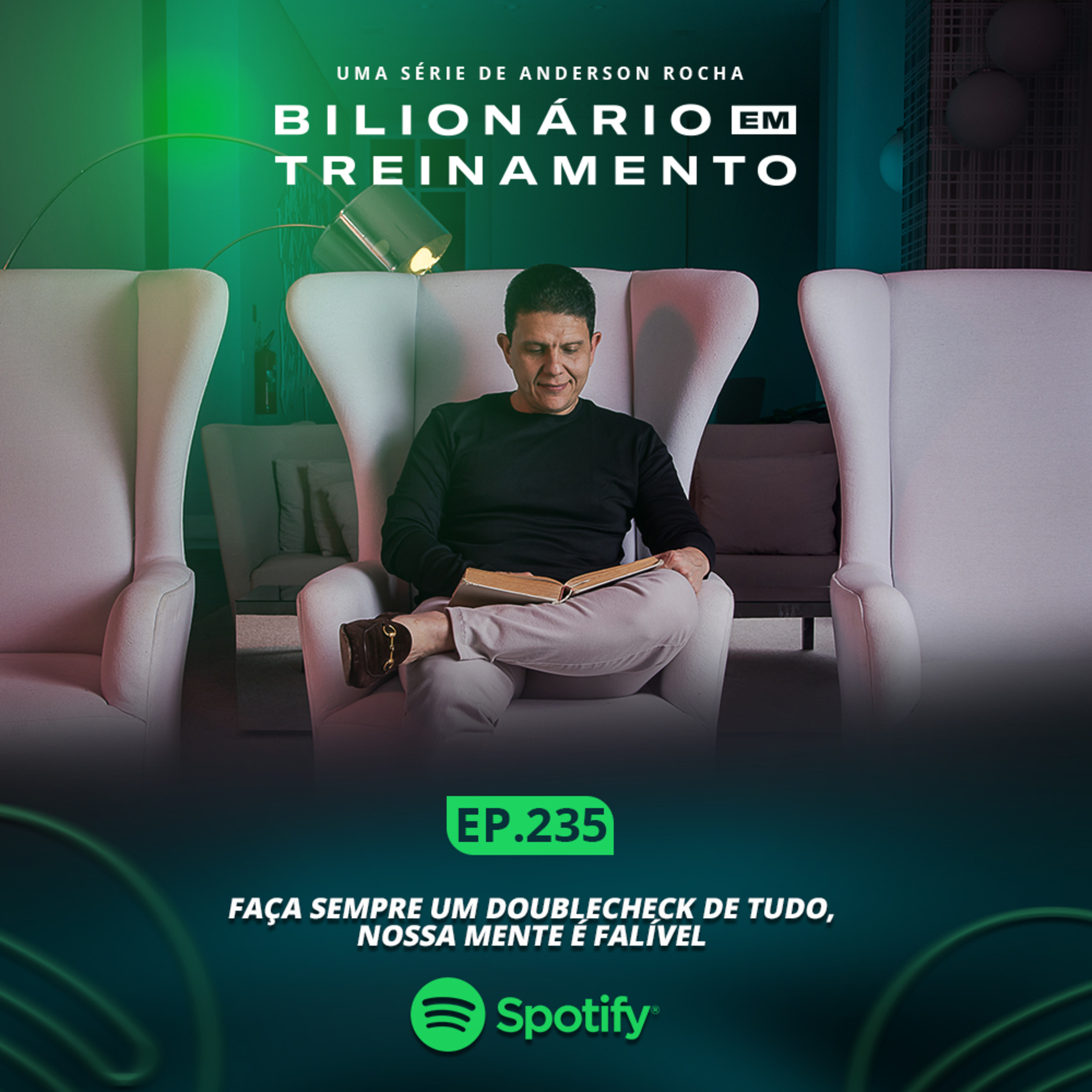 #235: Faça Sempre um Doublecheck de Tudo, Nossa Mente é Falível.