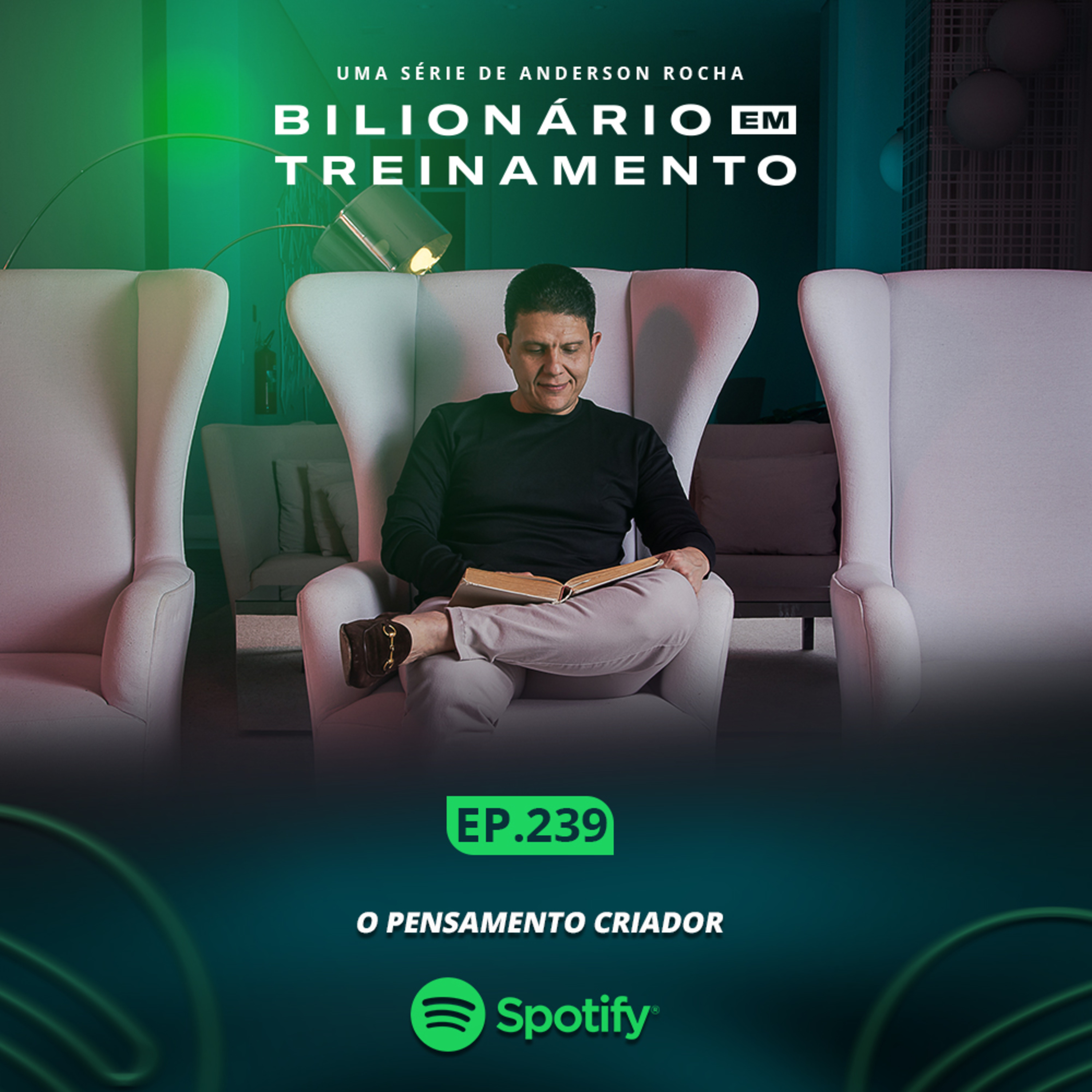 #239: O Pensamento Criador