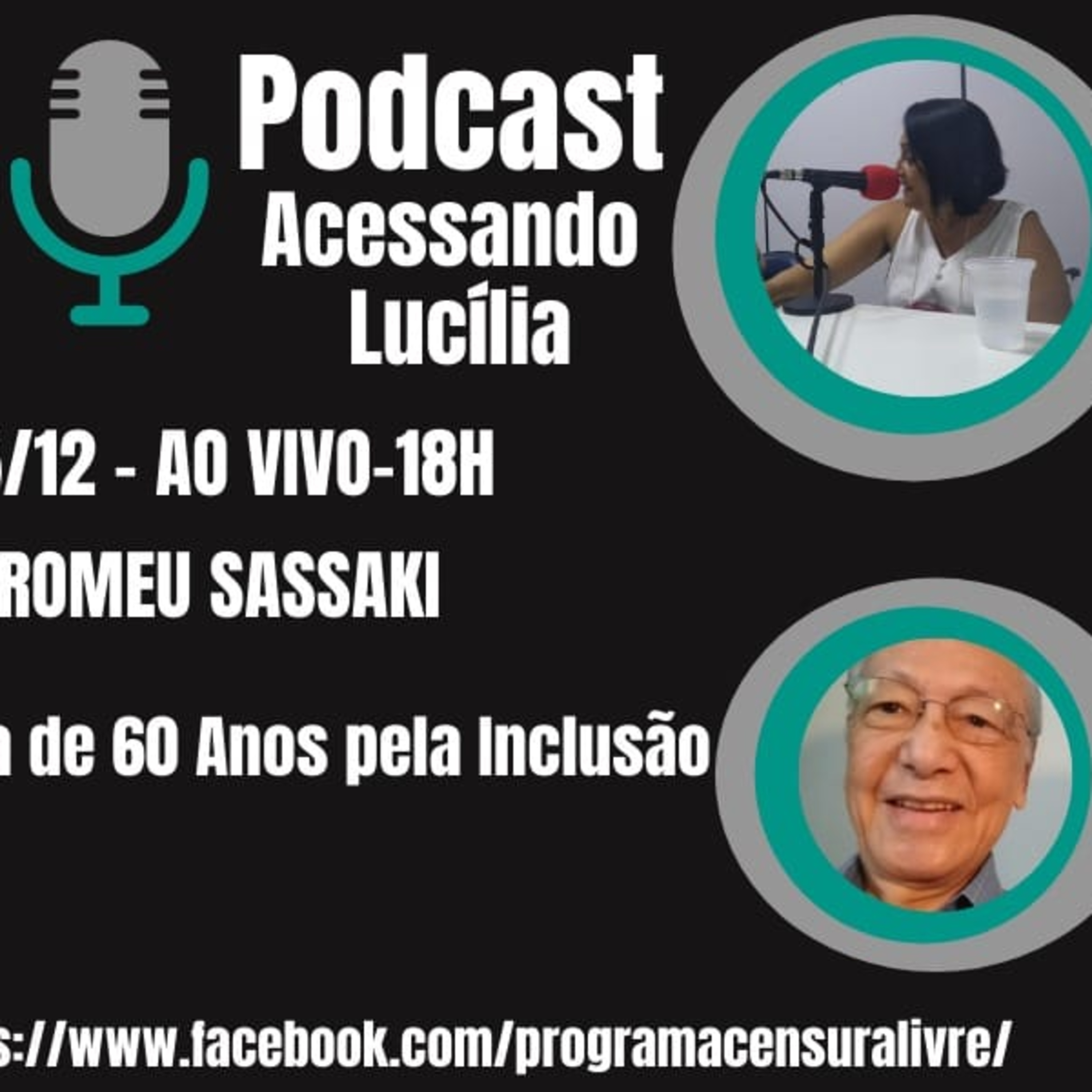 PODCAST ACESSANDO LUCÍLIA | Uma trajetória de 60 anos pela inclusão (15/12) episode artwork