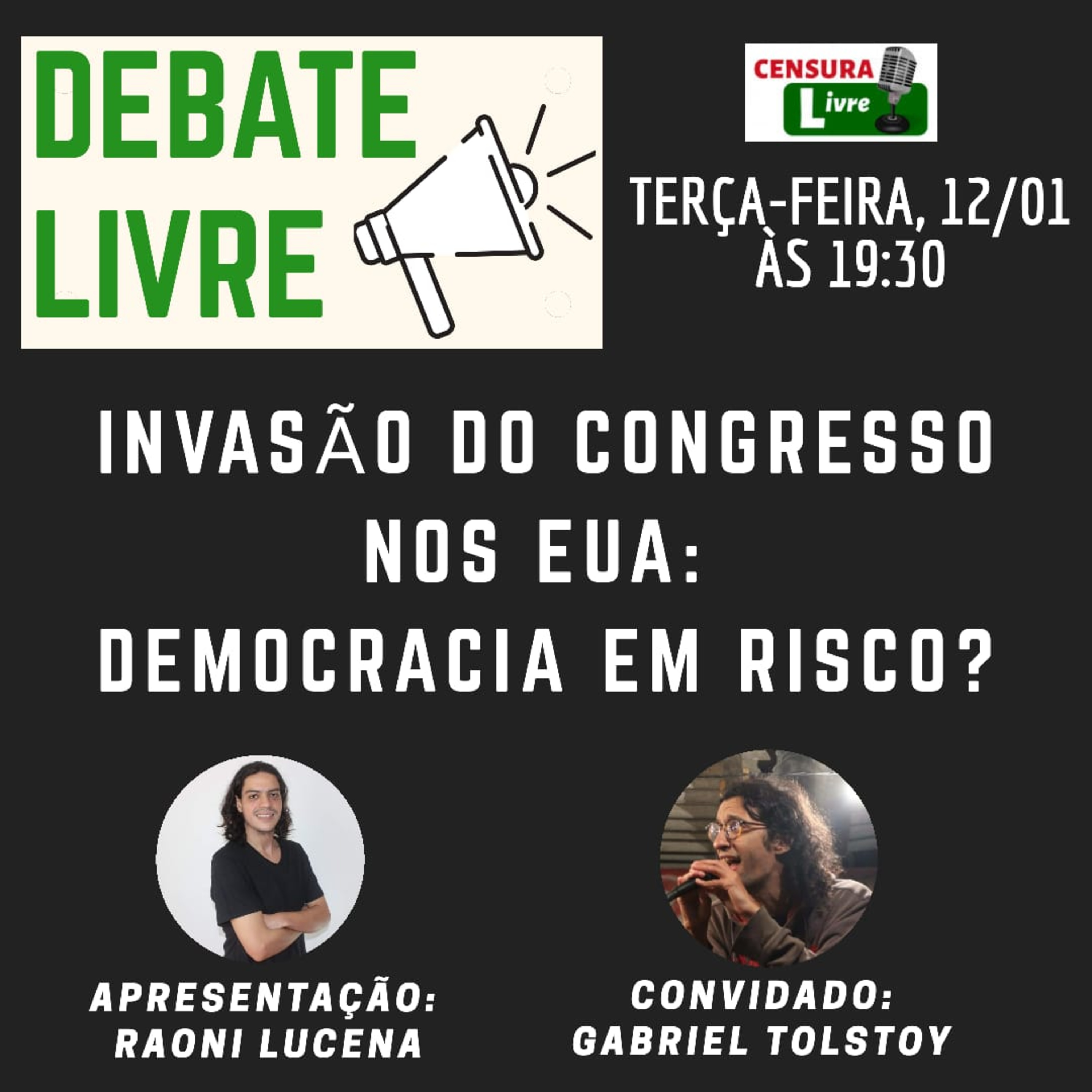 DEBATE LIVRE | Invasão do Congresso nos EUA: democracia em risco? | Convidado: GABRIEL TOLSTOY  episode artwork