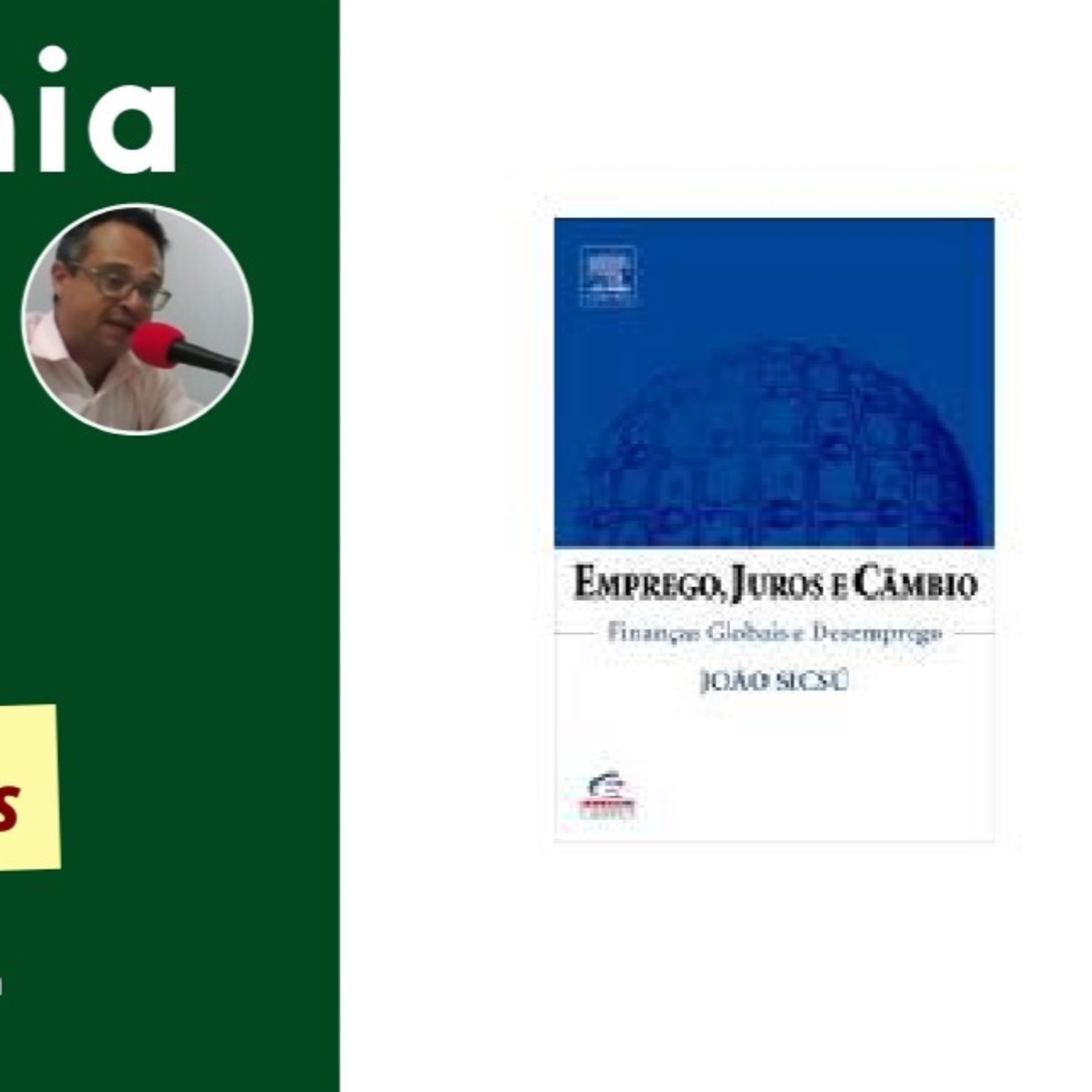 ECONOMIA É FÁCIL | Dica do livro "Emprego, juros e câmbio", de João Sicsú | RESENHA NÃO É RESUMO episode artwork