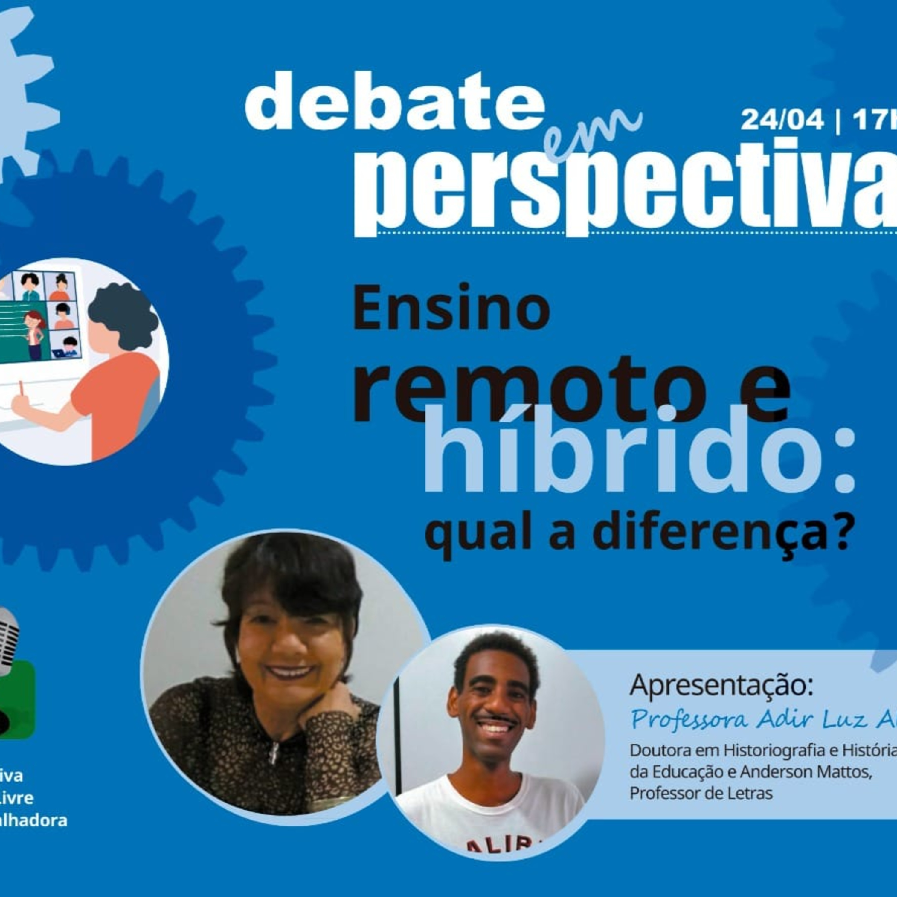 Debate em Perspectiva | Ensino remoto e híbrido: qual a diferença? (24/04) episode artwork