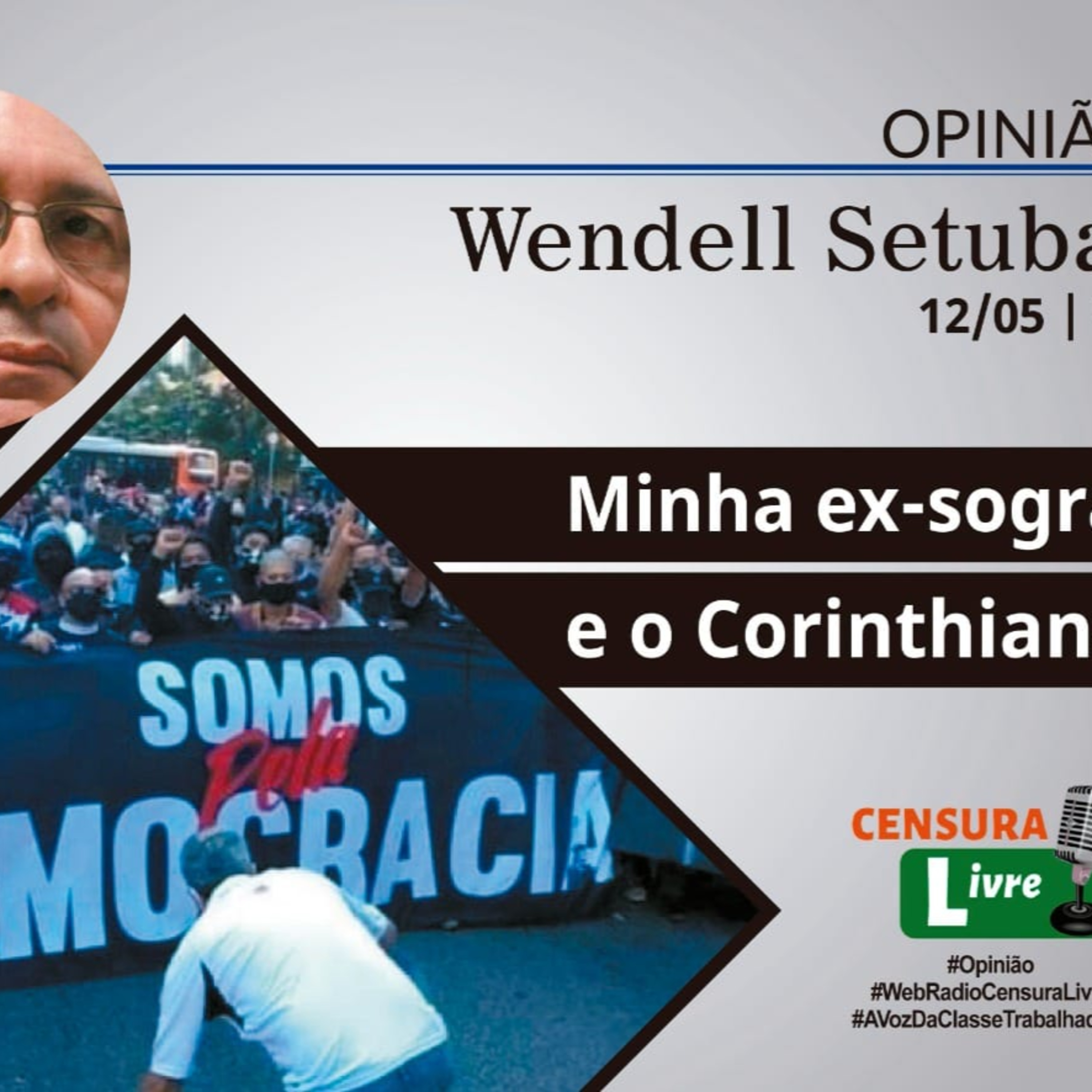 OPINIÃO | Minha ex-sogra e o Corinthians (12/05) episode artwork