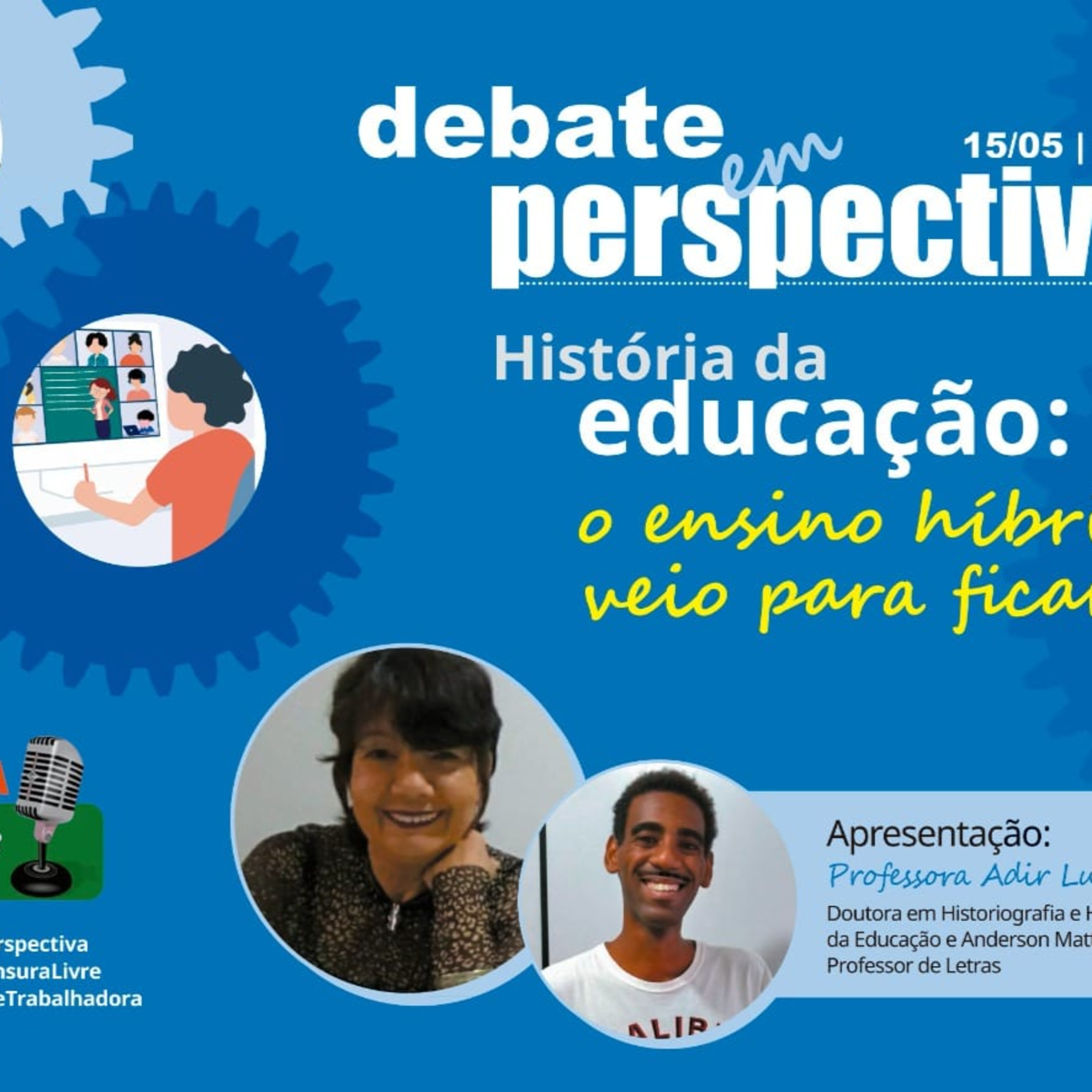Debate Em Perspectiva | História da Educação: o ensino híbrido veio para ficar (15/05) episode artwork