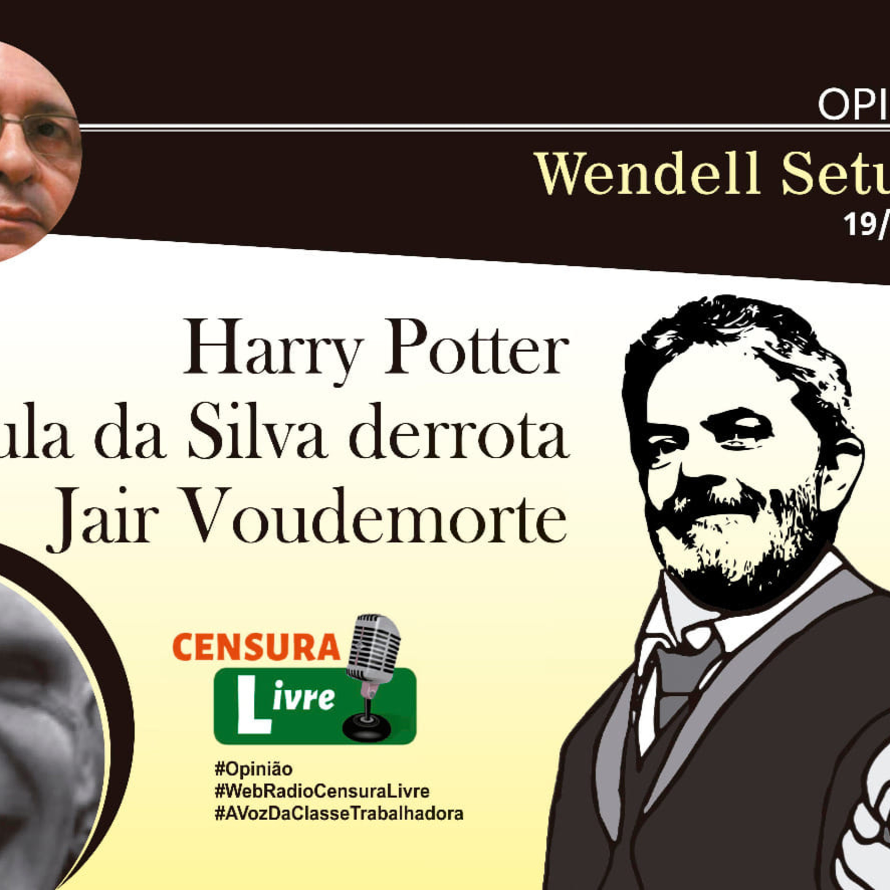 Opinião | Harry Potter Lula da Silva derrota Jair Voudemorte (19/05) episode artwork