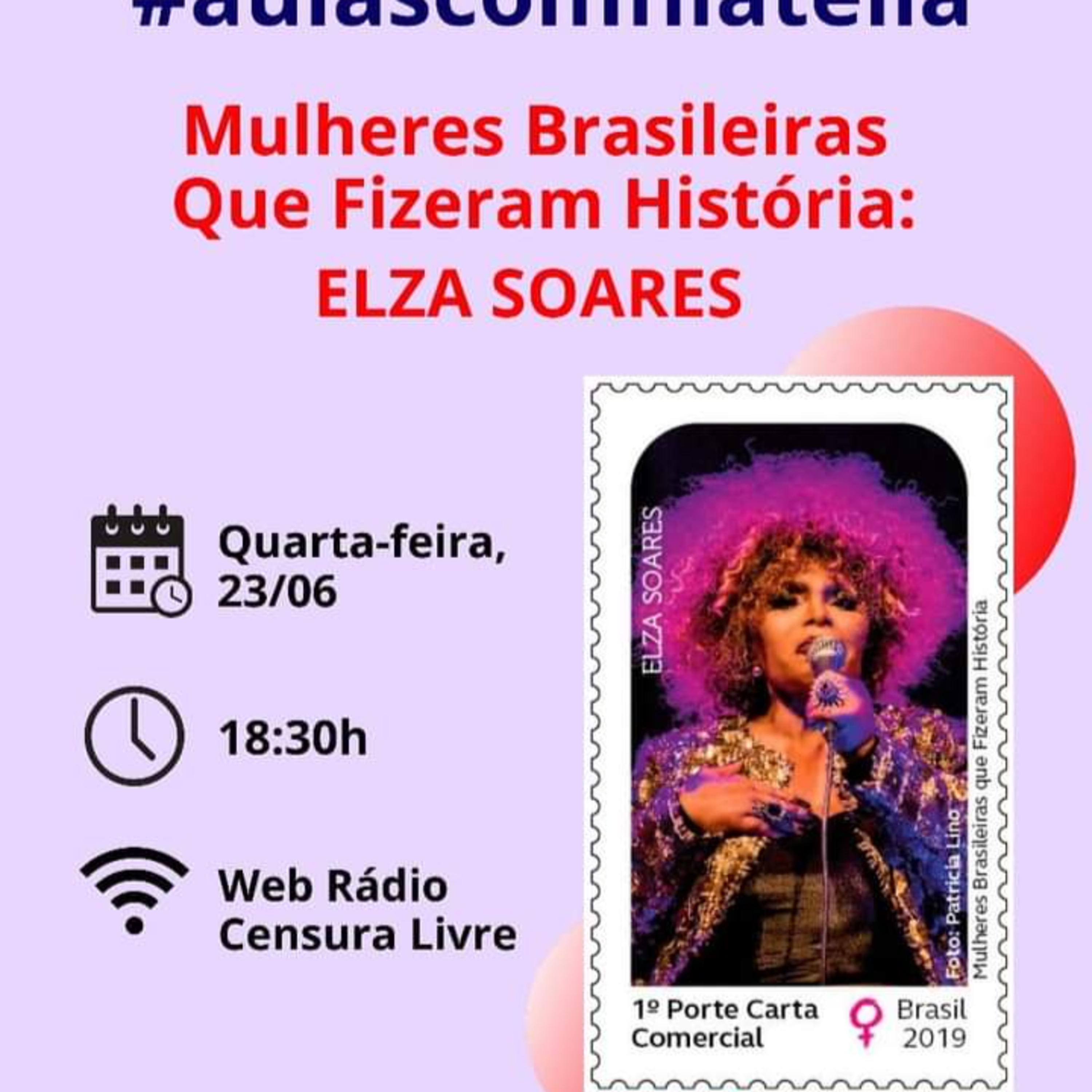 Aulas com Filatelia - Mulheres brasileiras que fizeram história com o selo postal de Elza Soares (23/06) episode artwork