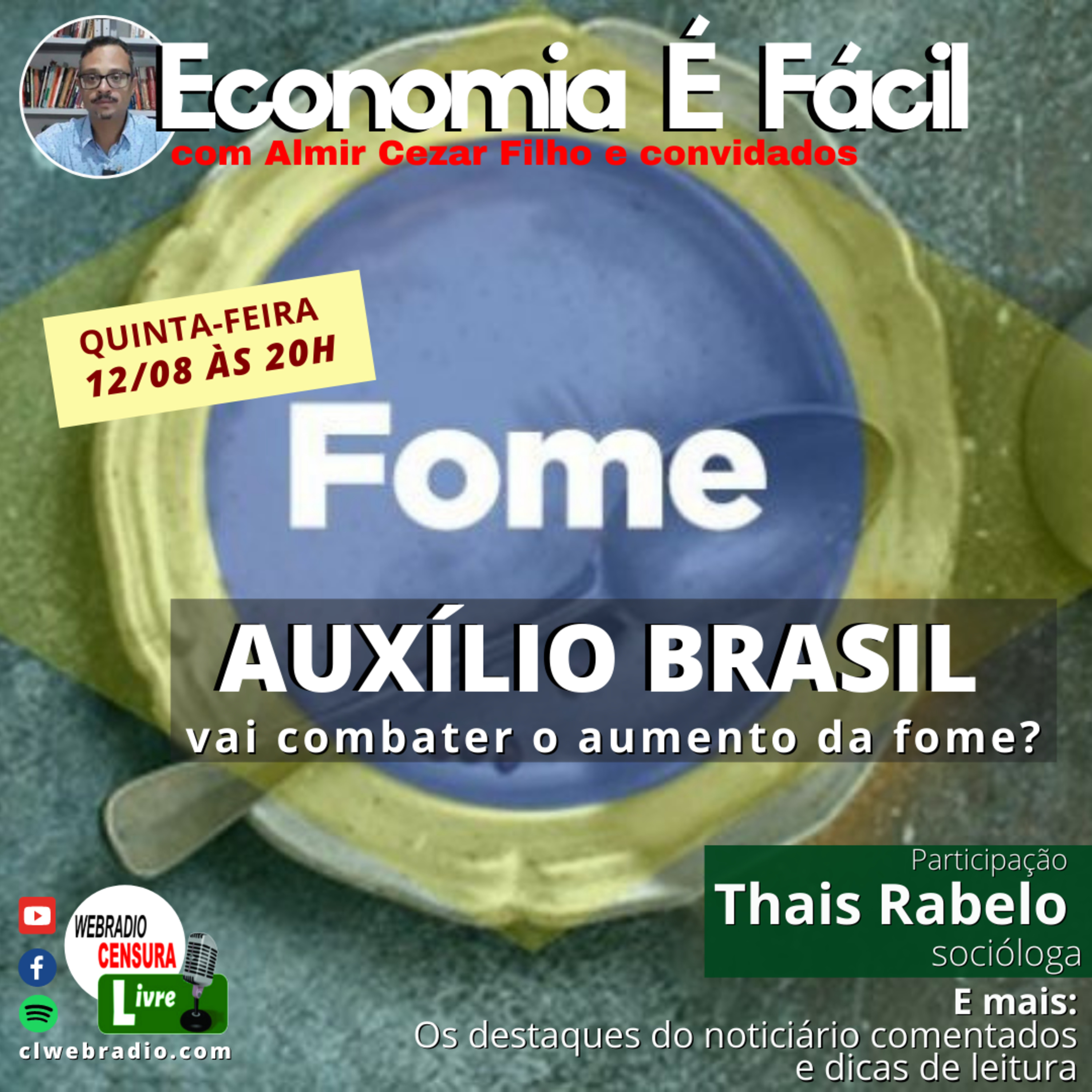 ECONOMIA É FÁCIL | "Auxílio Brasil" vai combater o aumento da fome? episode artwork