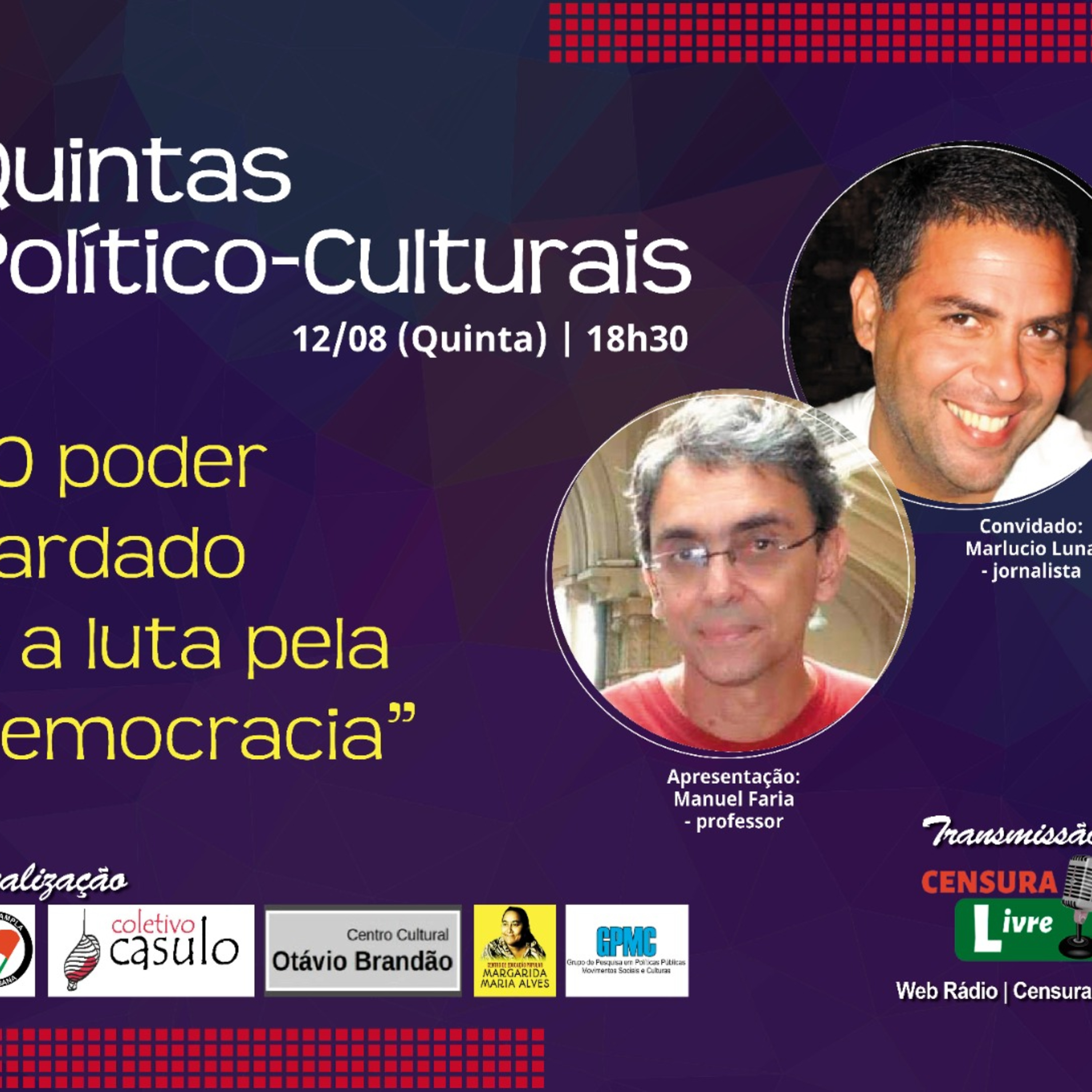 Quintas Político-Culturais – “O poder fardado e a luta pela democracia” (12/08/21) episode artwork