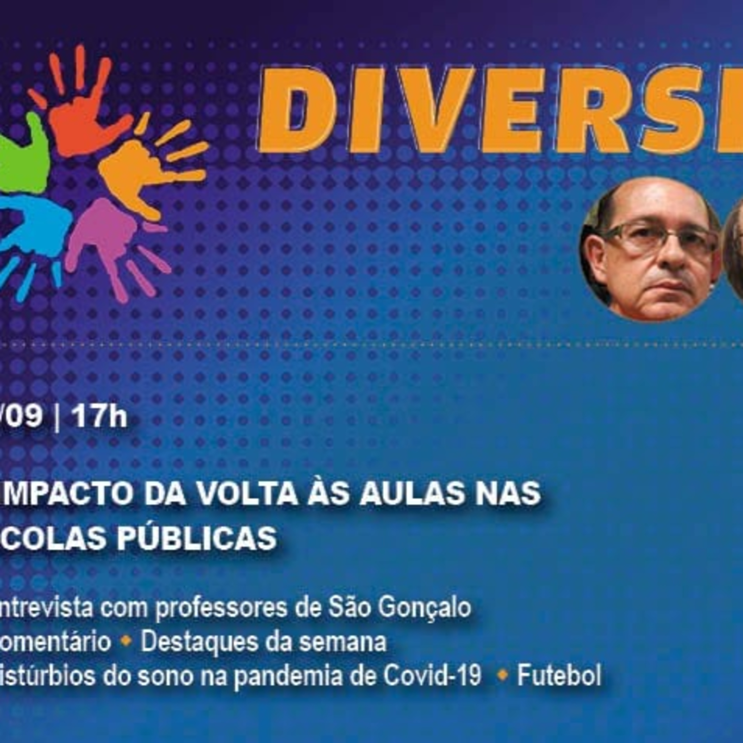 Diversidade - O impacto da volta às aulas nas escolas públicas 15 09 21 episode artwork