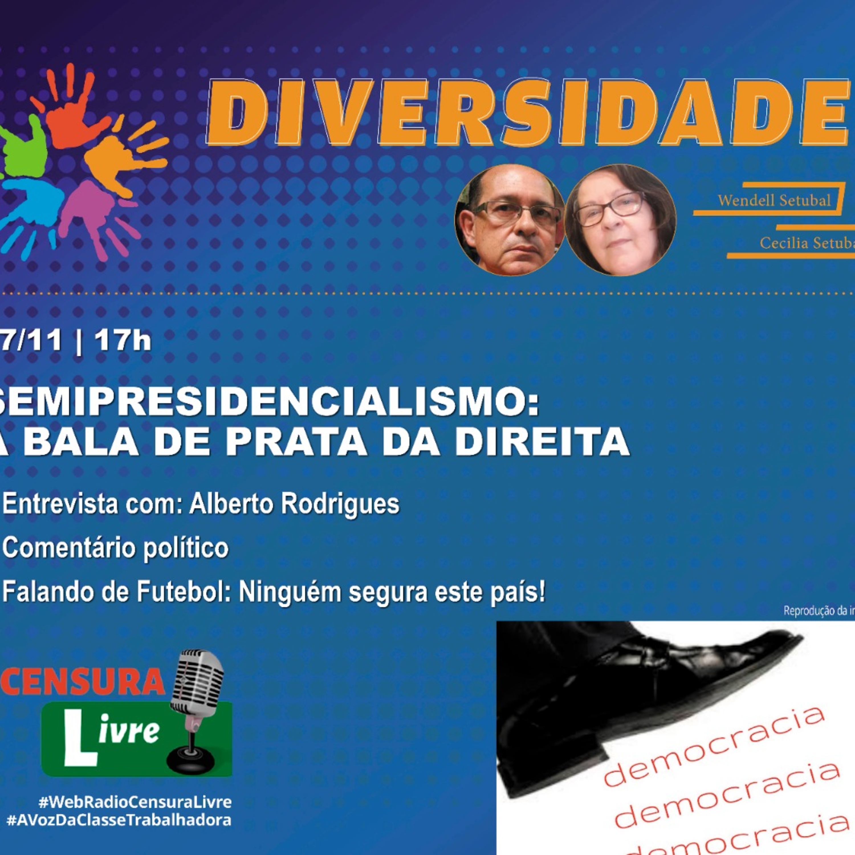 Programa Diversidade - Semipresidencialismo: a Bala de Prata da direita 17 11 21 episode artwork