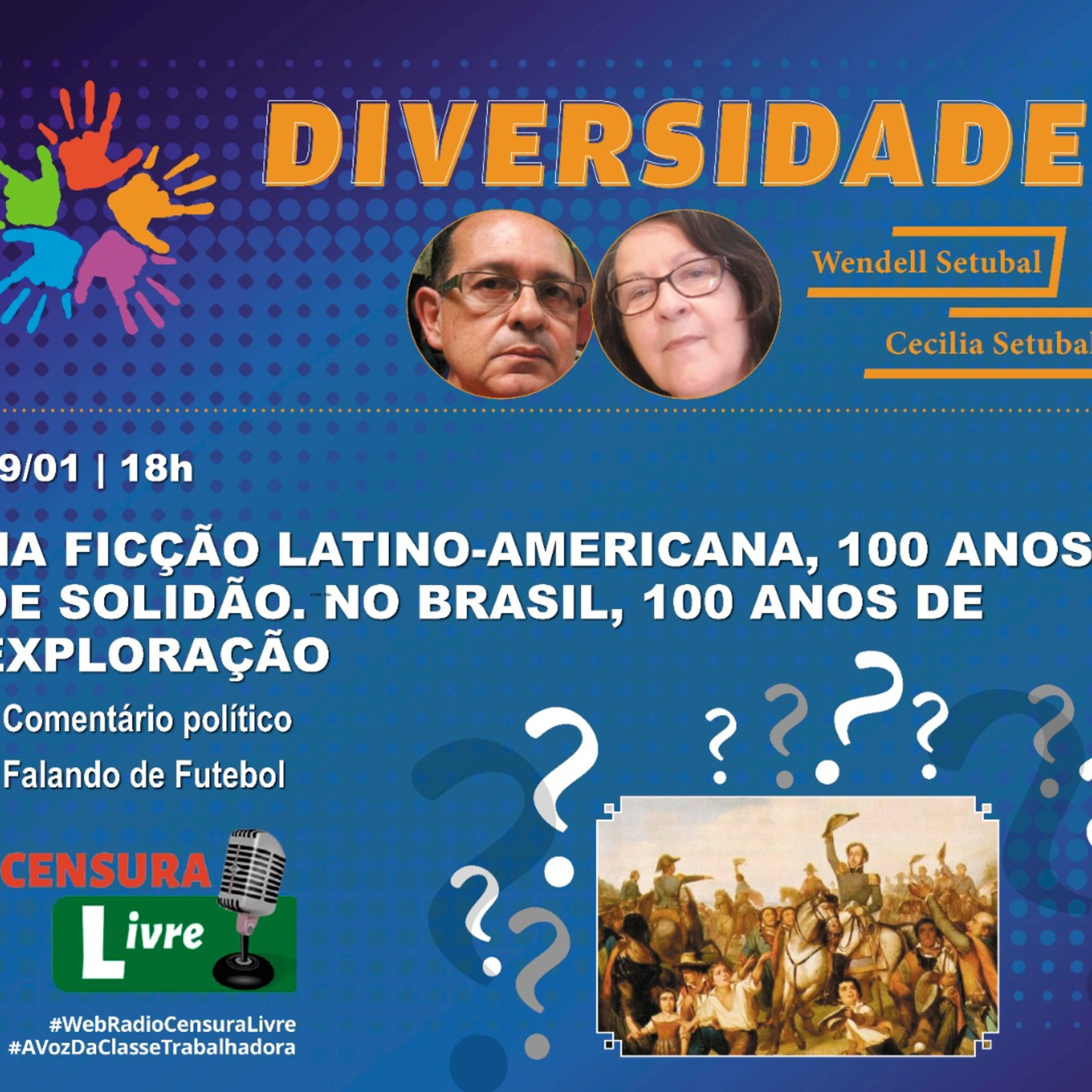 Programa Diversidade | Na ficção Latino-americana, 100 anos de solidão. No Brasil, 100 anos de exploração (19/01) episode artwork
