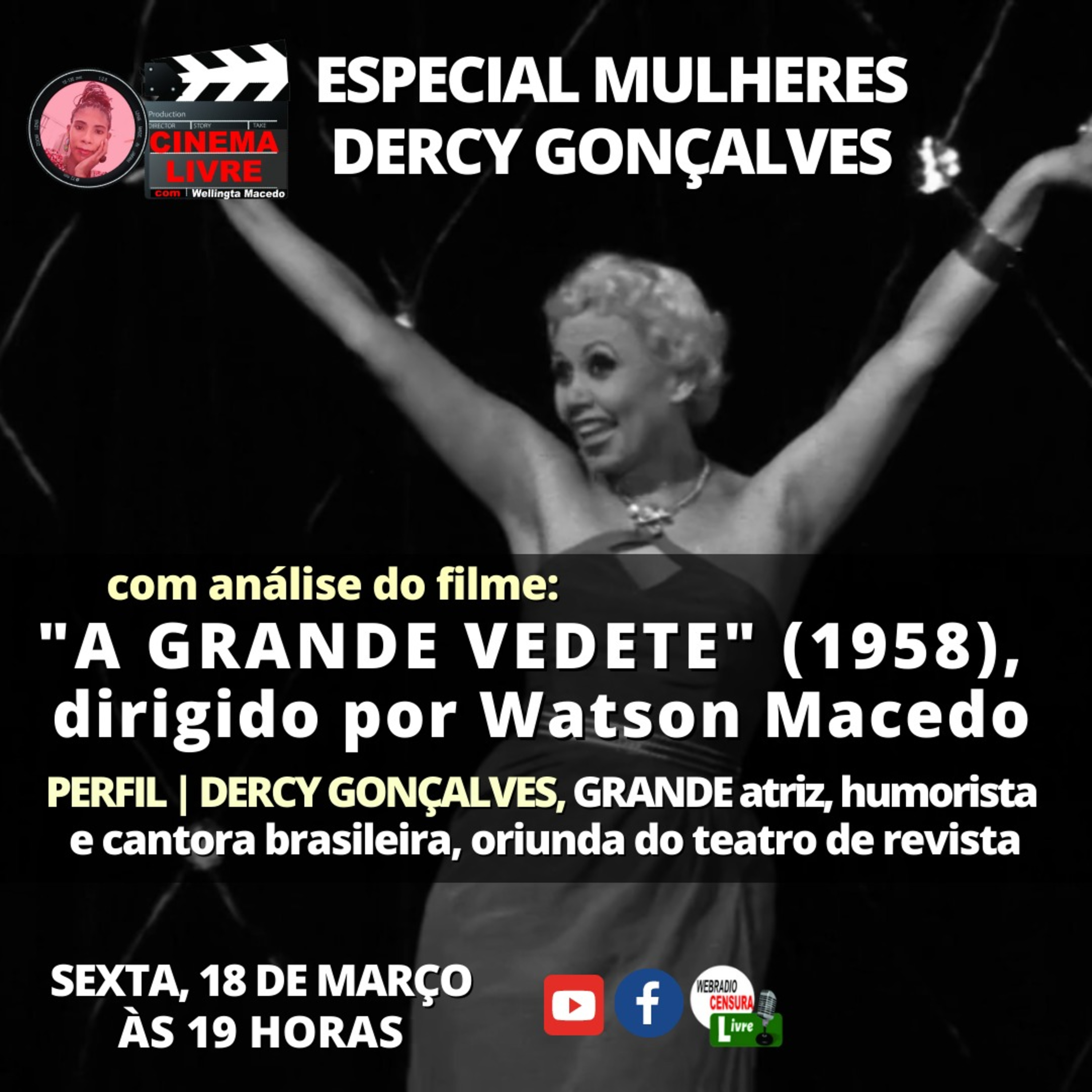 CINEMA LIVRE | ESPECIAL MULHERES: DERCY GONÇALVES. com o filme “GRANDE VEDETE” (1958), dirigido por Watson Macedo episode artwork