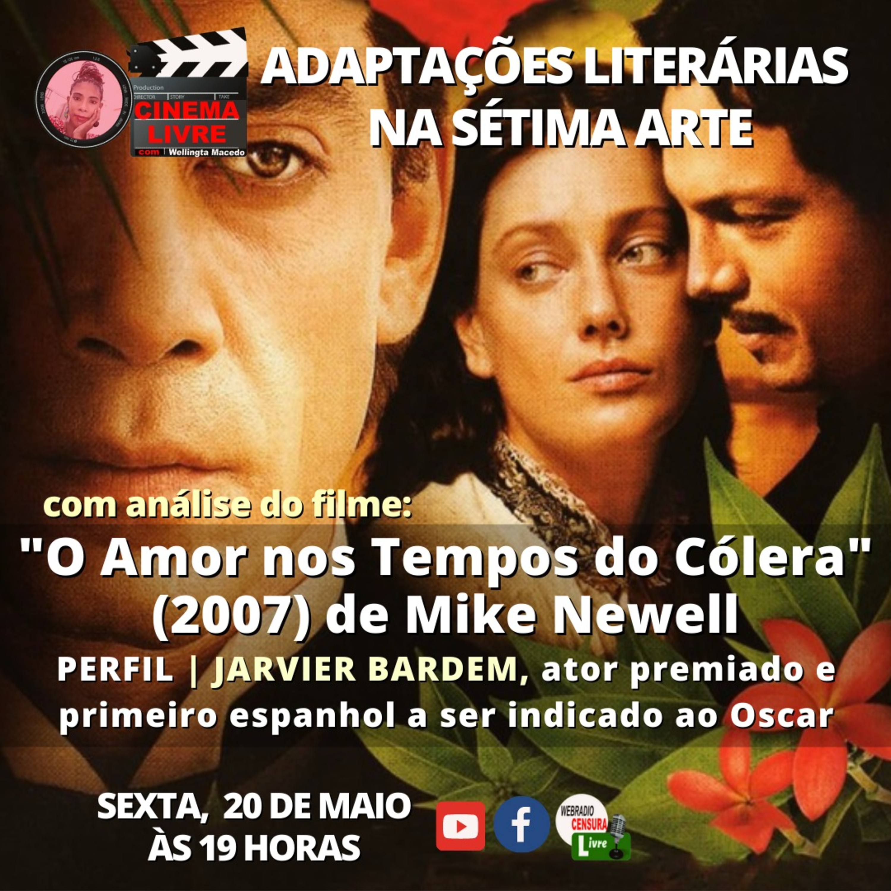 CINEMA LIVRE | ADAPTAÇÕES LITERÁRIAS NA SÉTIMA ARTE, COM O FILME "O AMOR NOS TEMPOS DO CÓLERA" (2007), DE MIKE NEWELL episode artwork