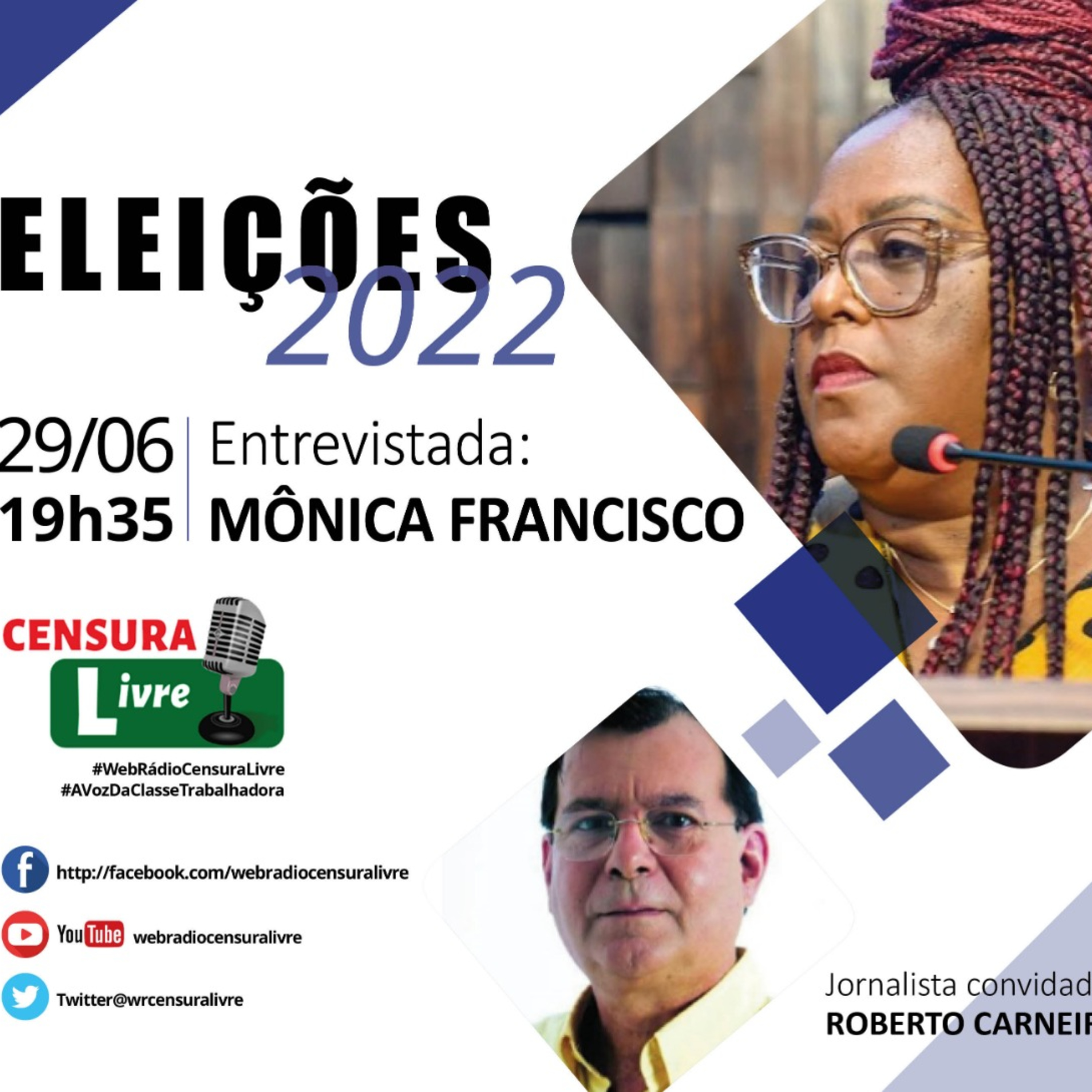 ELEIÇÕES 2022 – Deputada estadual e pré-candidata à reeleição Mônica Francisco (29/06) episode artwork