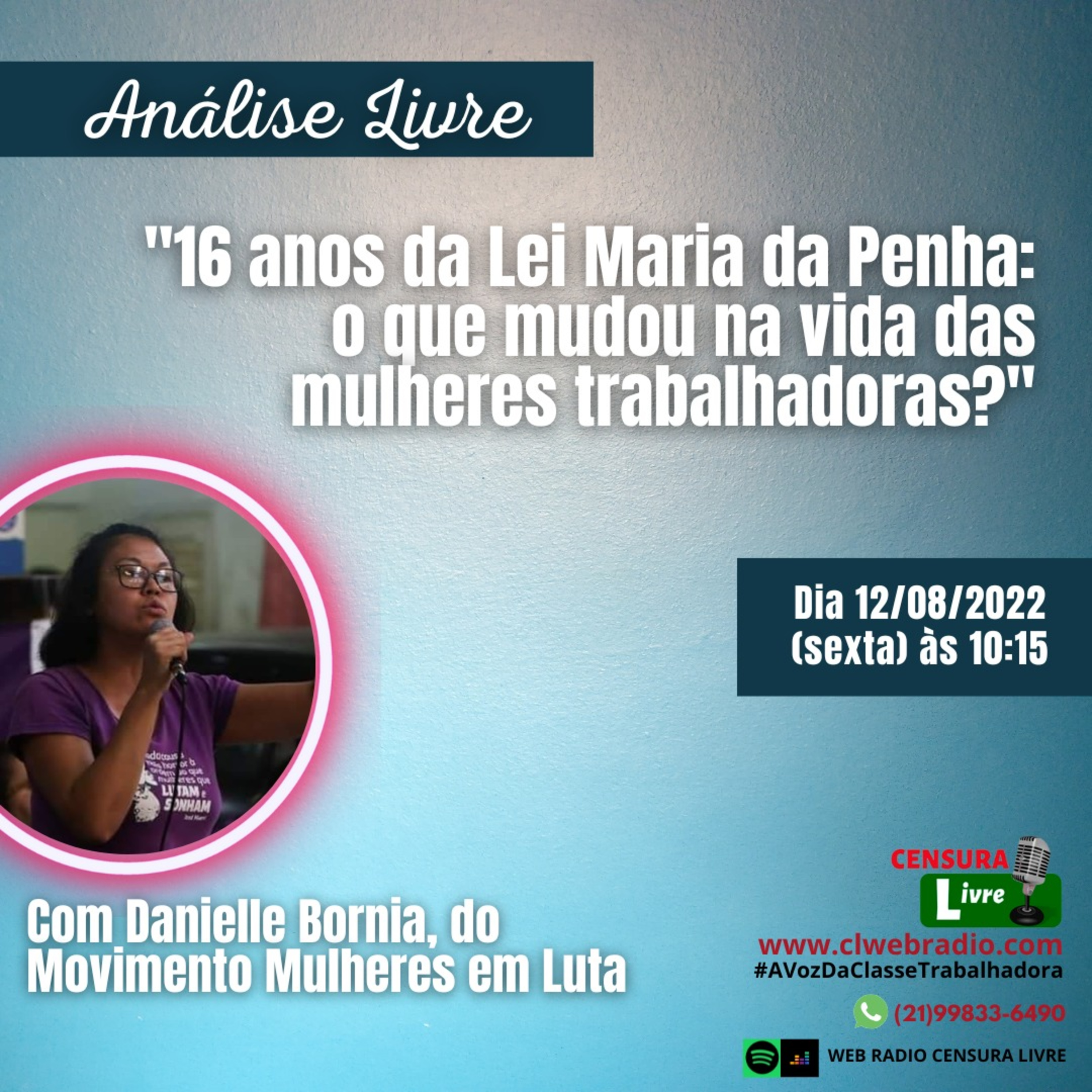 ANÁLISE LIVRE - 16 anos da Lei Maria da Penha: O que mudou na vida das mulheres trabalhadoras? (12/08) episode artwork