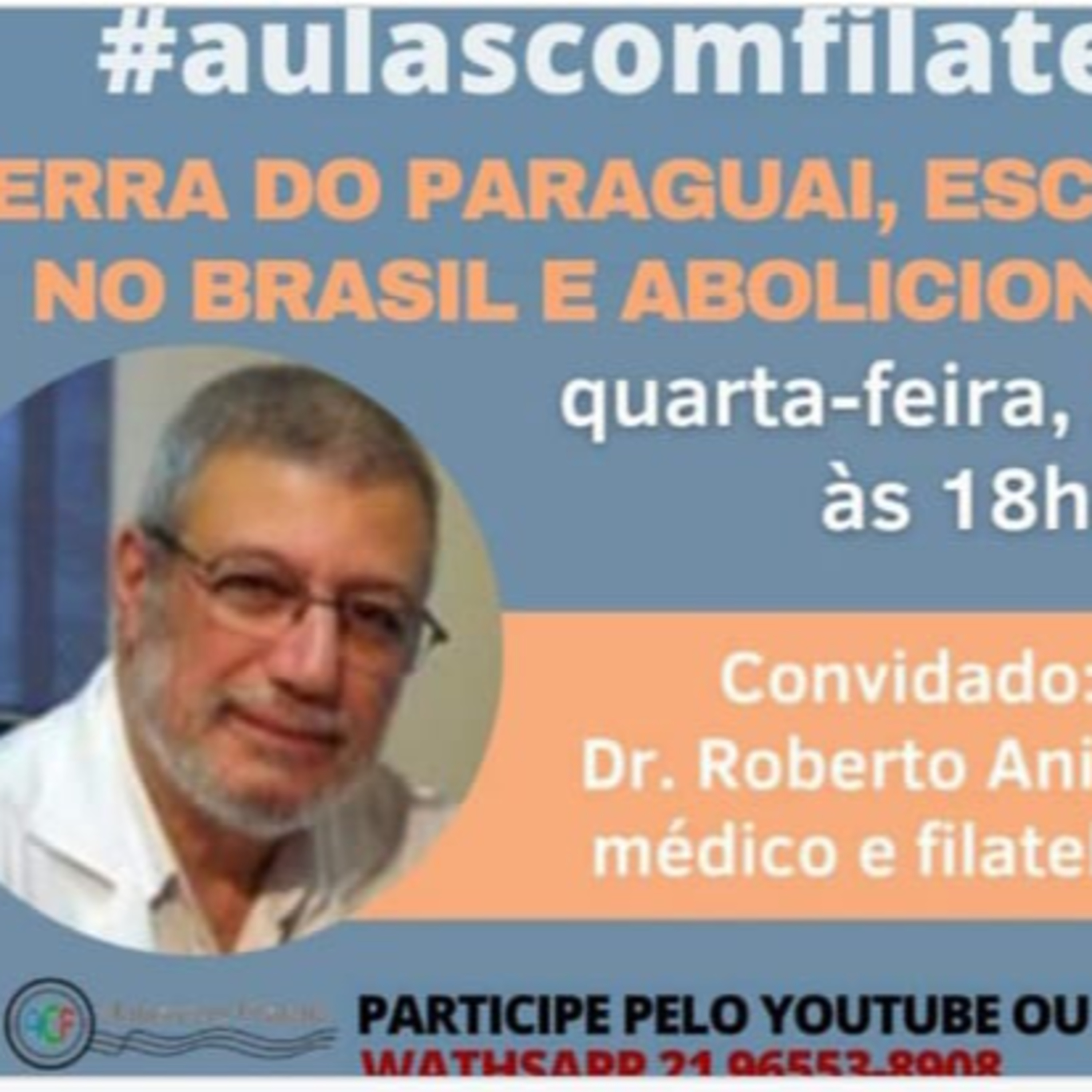 AULAS COM FILATELIA | GUERRA DO PARAGUAI, ESCRAVIDÃO NO BRASIL E ABOLICIONISMO episode artwork